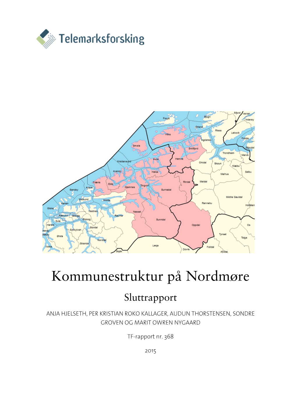 Kommunestruktur På Nordmøre Sluttrapport