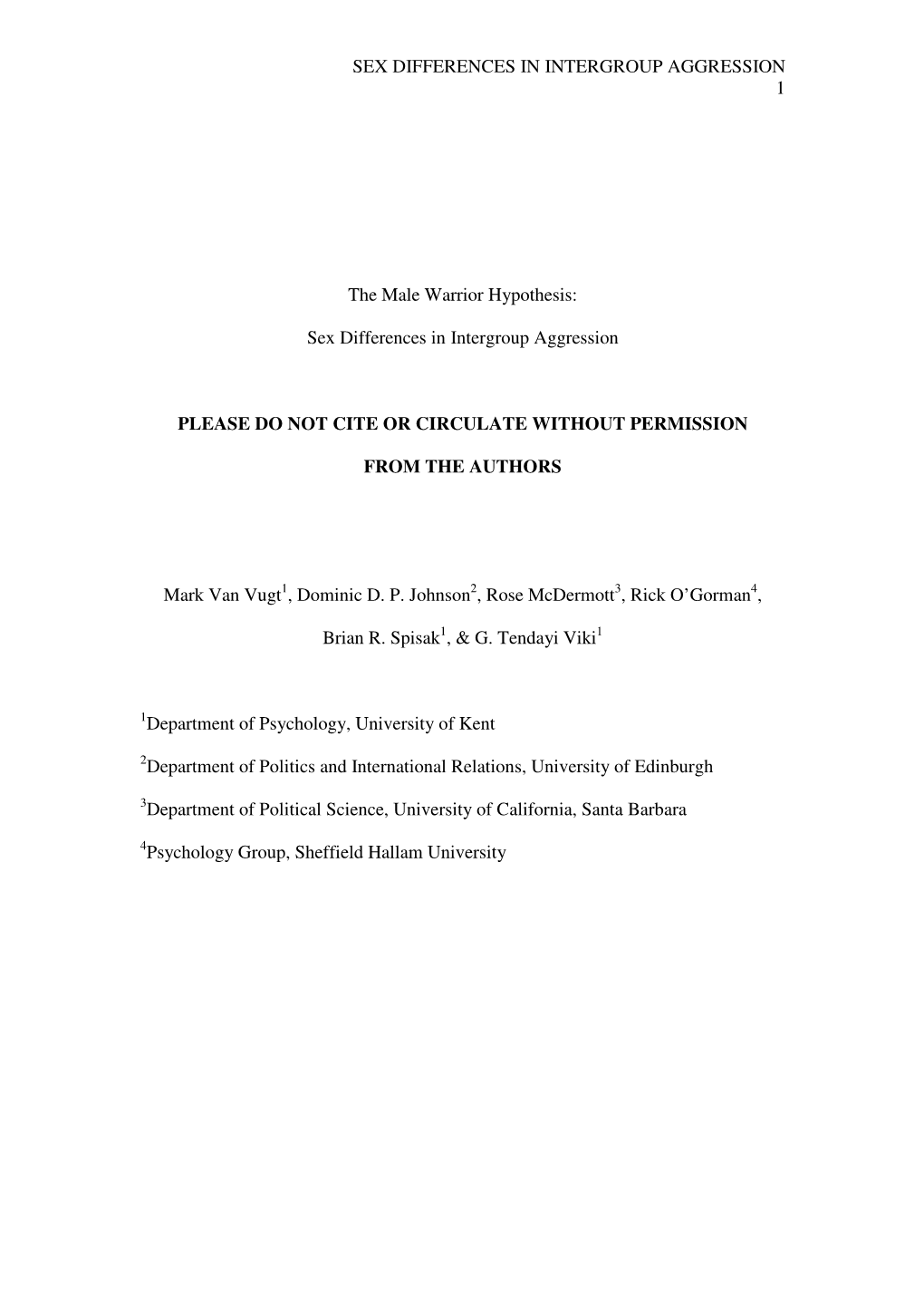 Sex Differences in Intergroup Aggression 1