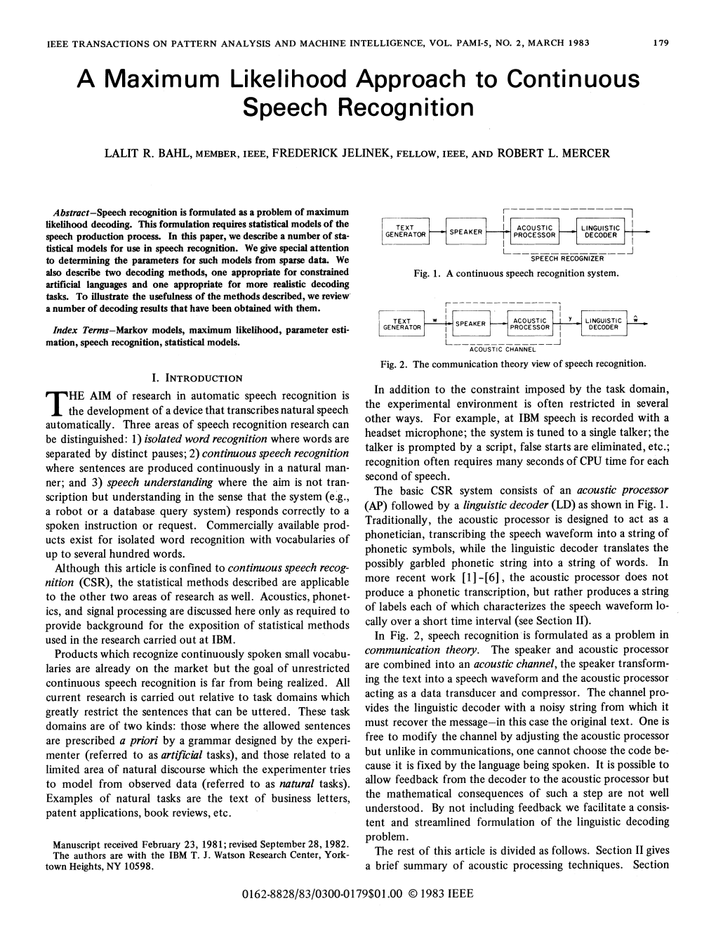 A Maximum Likelihood Approach to Continuous Speech Recognition