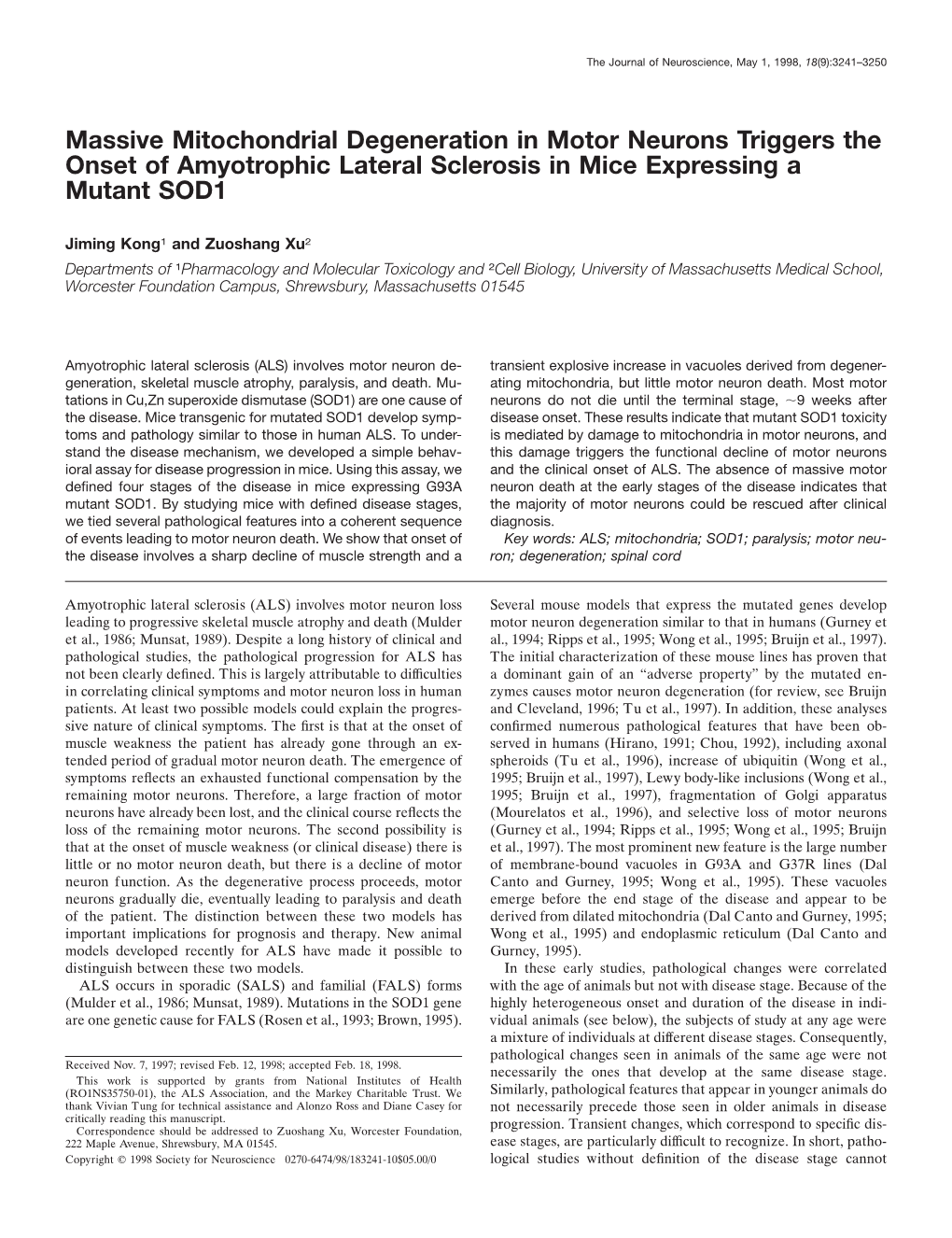 Massive Mitochondrial Degeneration in Motor Neurons Triggers the Onset of Amyotrophic Lateral Sclerosis in Mice Expressing a Mutant SOD1