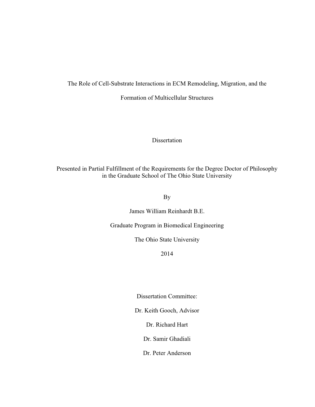 The Role of Cell-Substrate Interactions in ECM Remodeling, Migration, and The