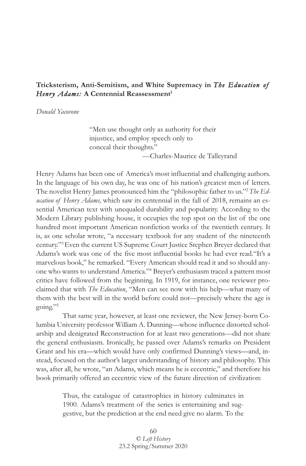 Tricksterism, Anti-Semitism, and White Supremacy in the Education of Henry Adams: a Centennial Reassessment1