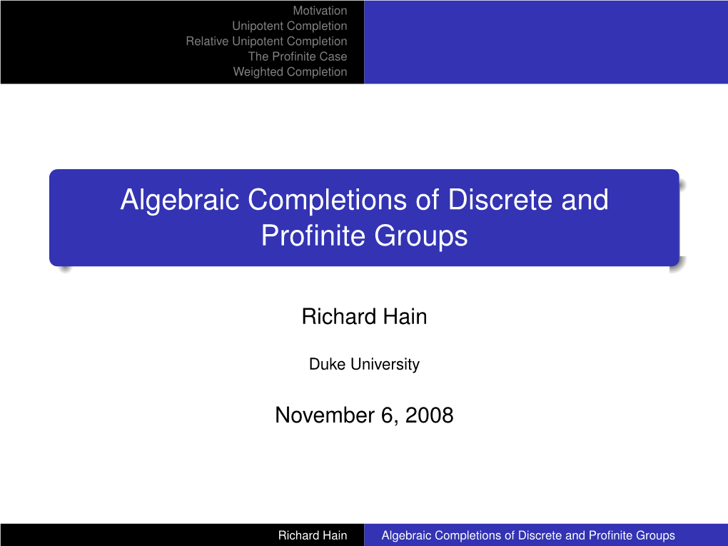 Algebraic Completions of Discrete and Profinite Groups