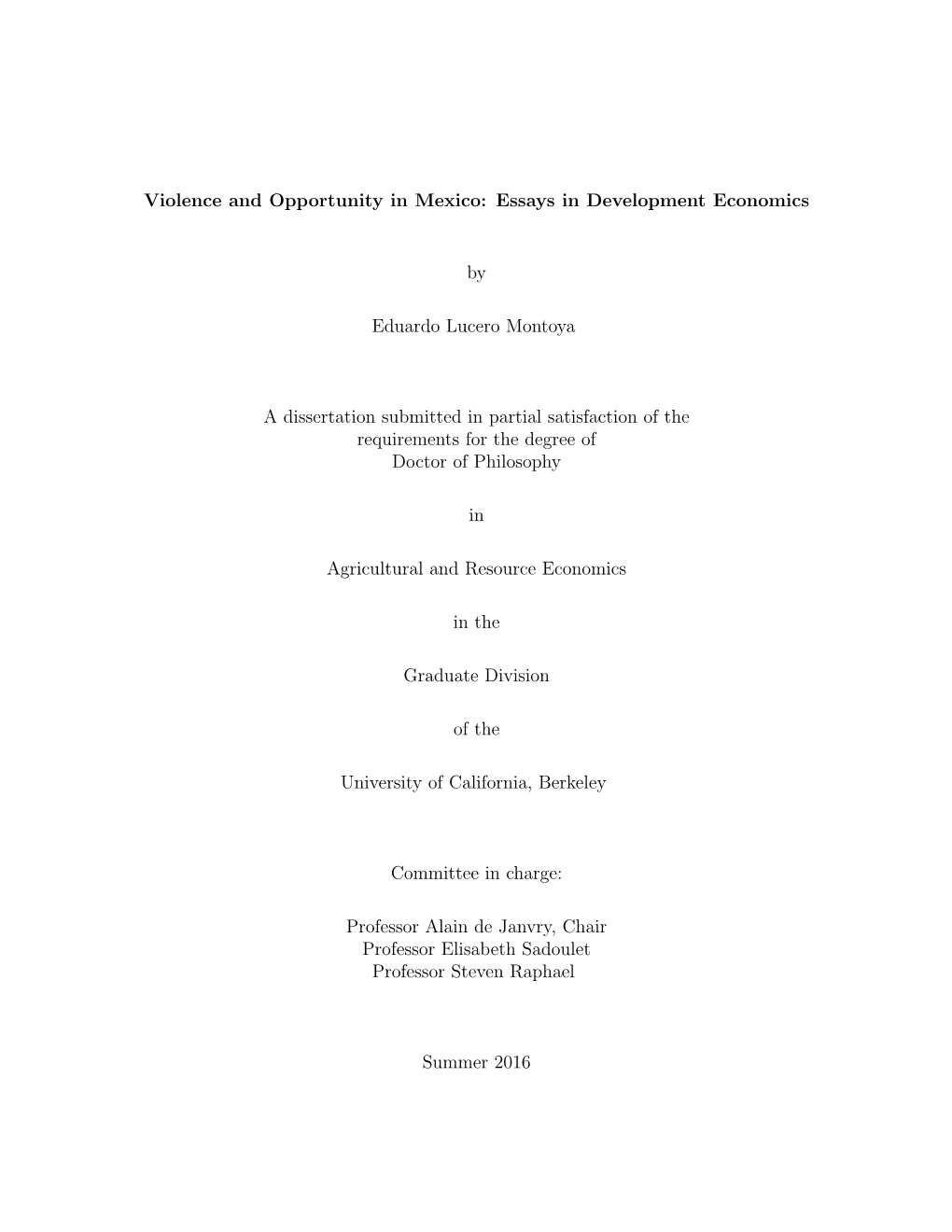 Violence and Opportunity in Mexico: Essays in Development Economics