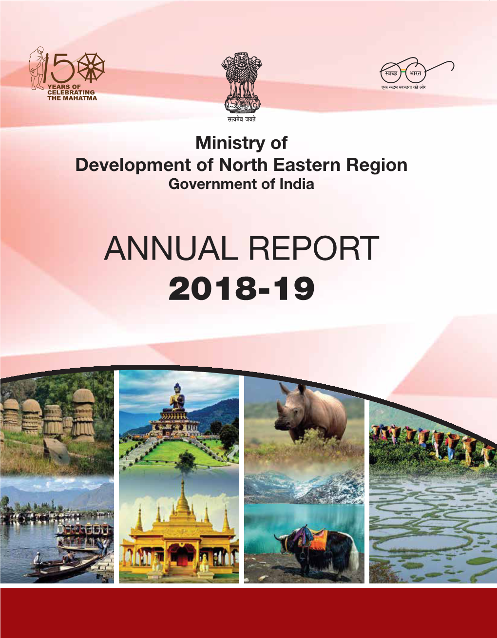 Annual Report 2018-19 Ministry of Development of North Eastern Region Government of India