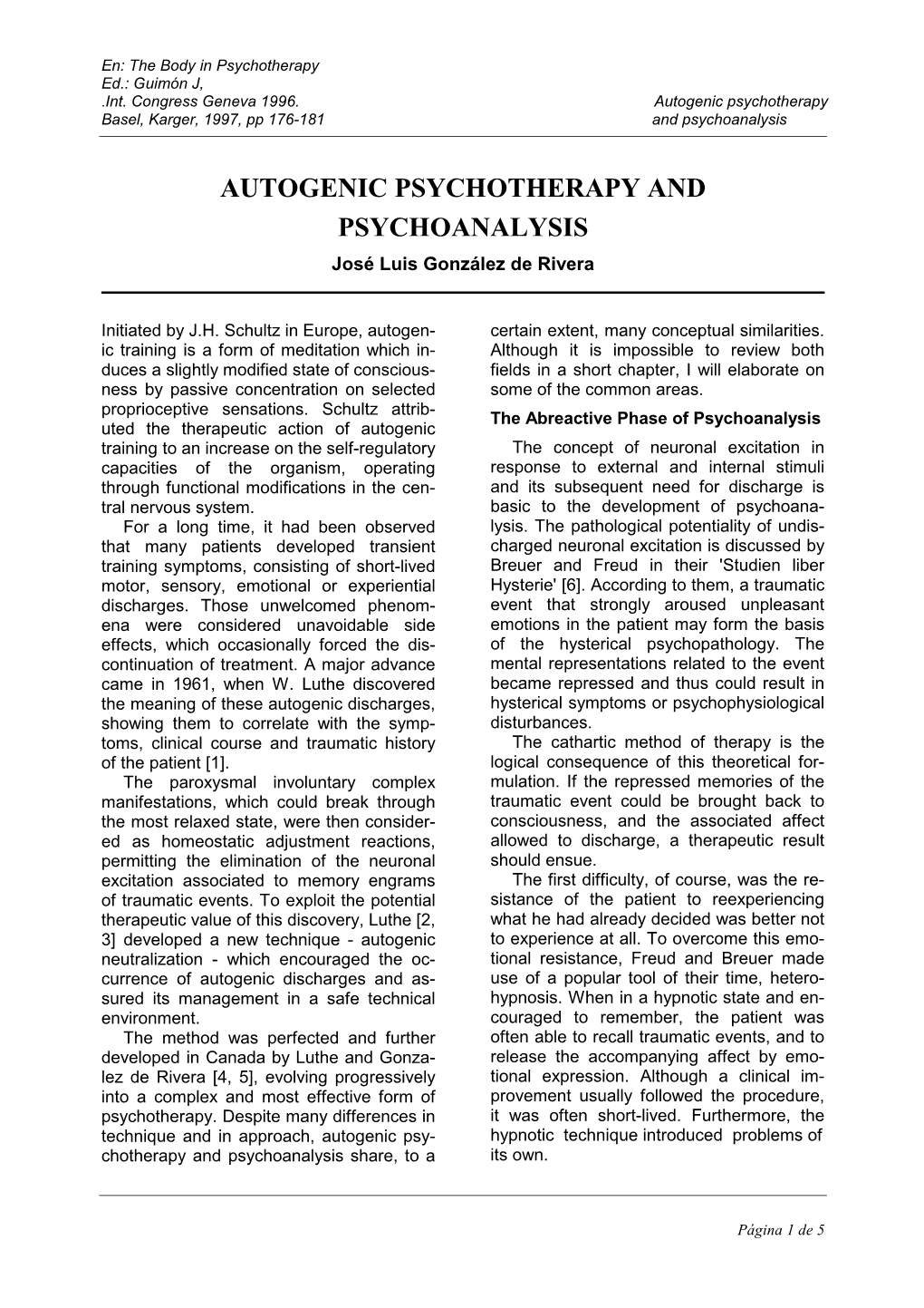 AUTOGENIC PSYCHOTHERAPY and PSYCHOANALYSIS José Luis González De Rivera