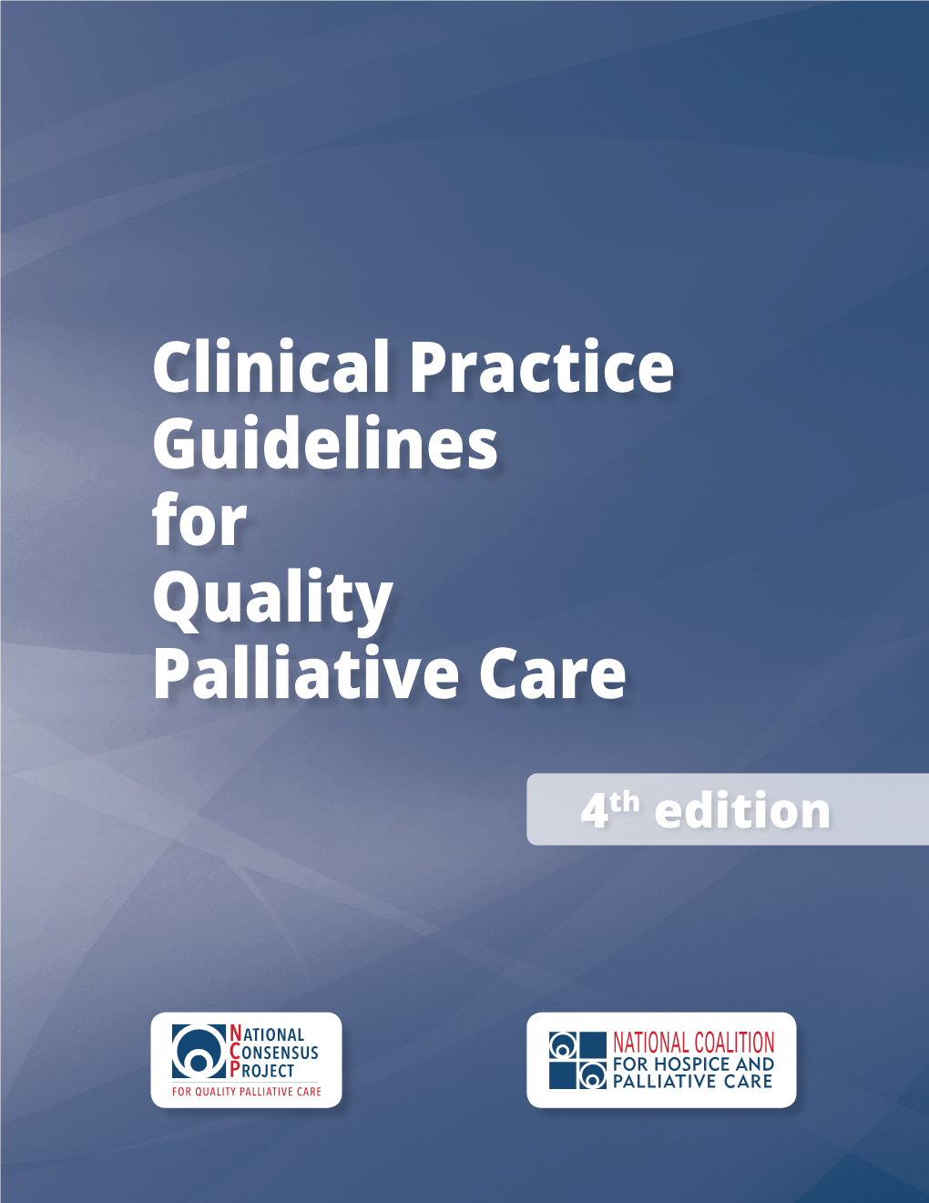 Clinical Practice Guidelines for Quality Palliative Care