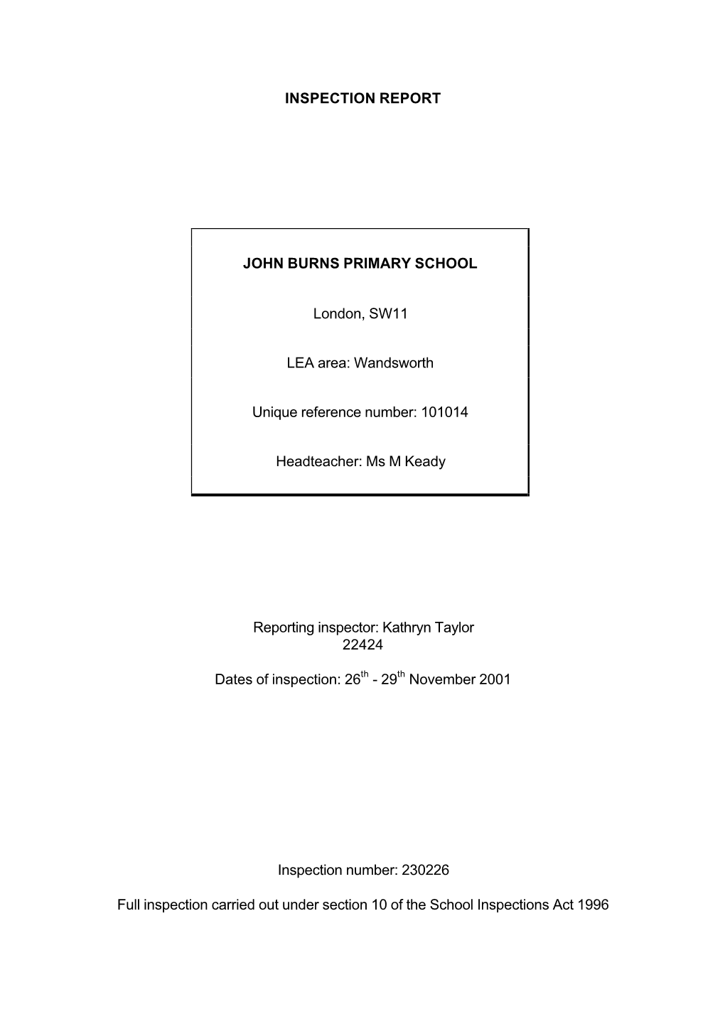 INSPECTION REPORT JOHN BURNS PRIMARY SCHOOL London