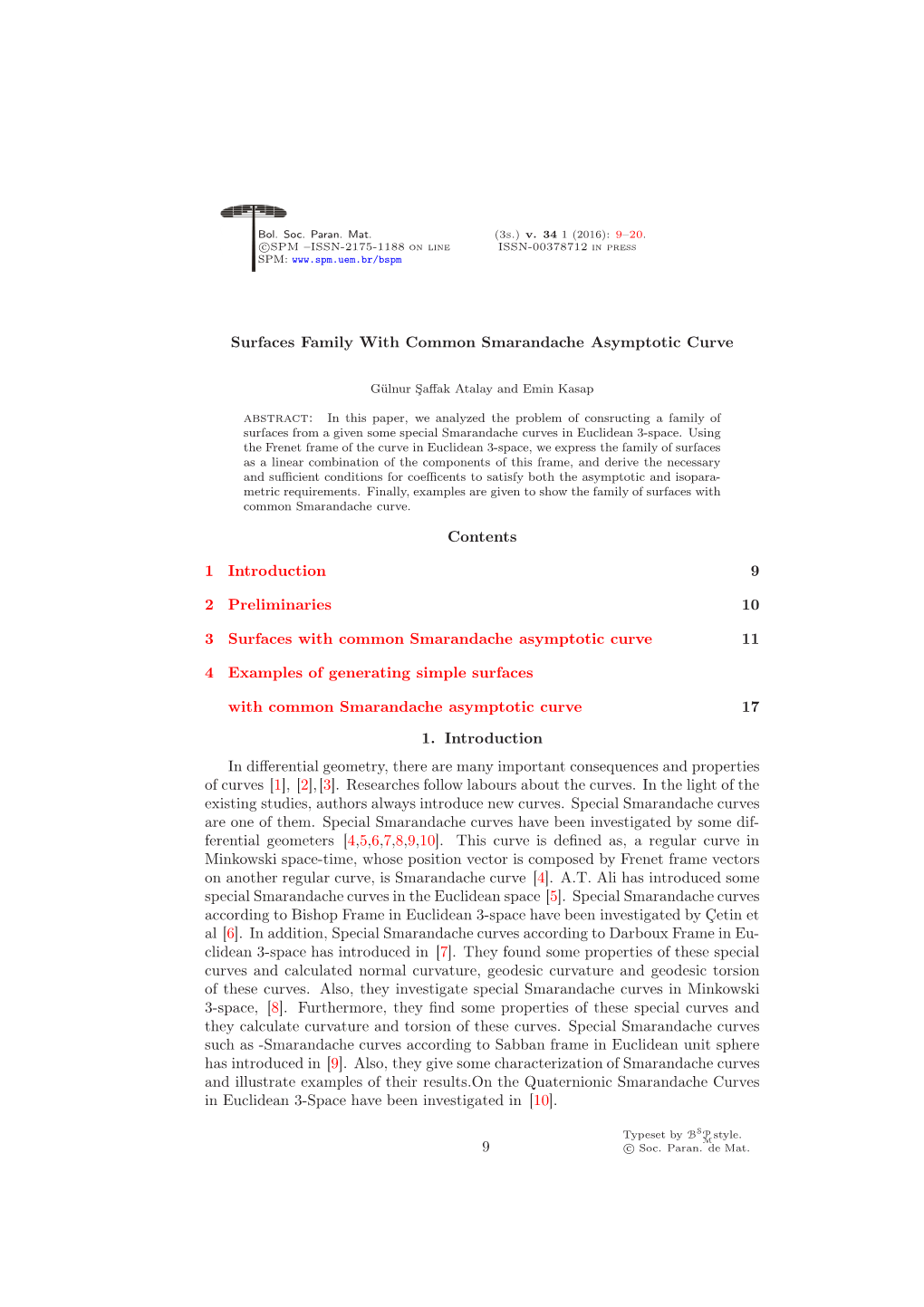 Surfaces Family with Common Smarandache Asymptotic Curve