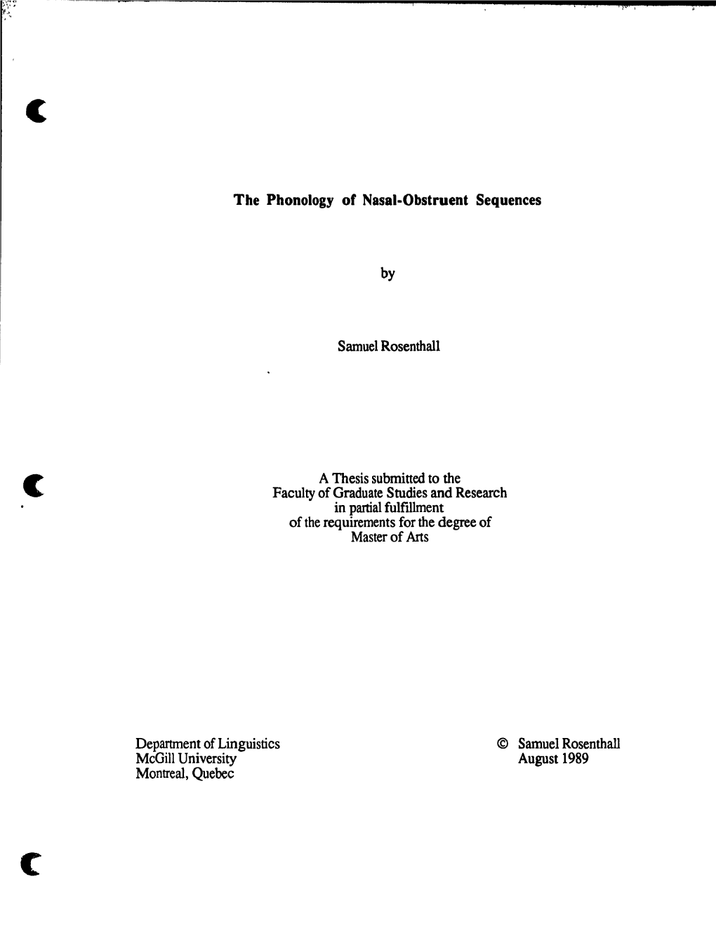 The Phonology of Nasal-Obstruent Sequences by Samuel Rosenthall a Thesis Submitted to the Faculty of Graduate Studies and Resear