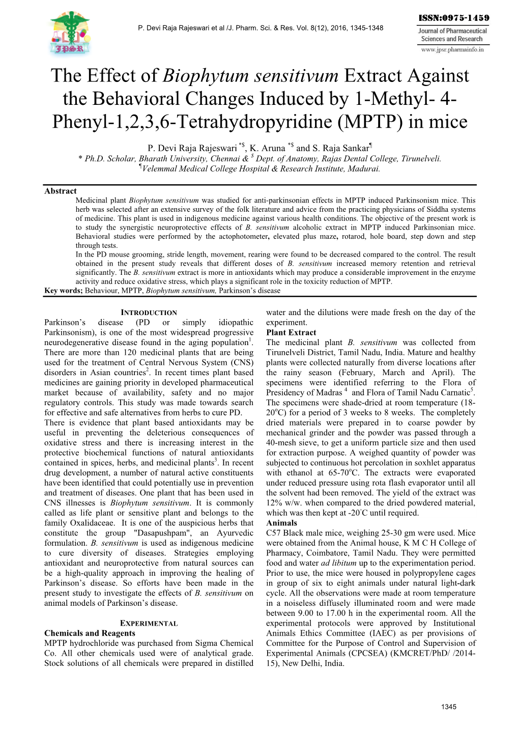 The Effect of Biophytum Sensitivum Extract Against the Behavioral Changes Induced by 1-Methyl- 4- Phenyl-1,2,3,6-Tetrahydropyridine (MPTP) in Mice