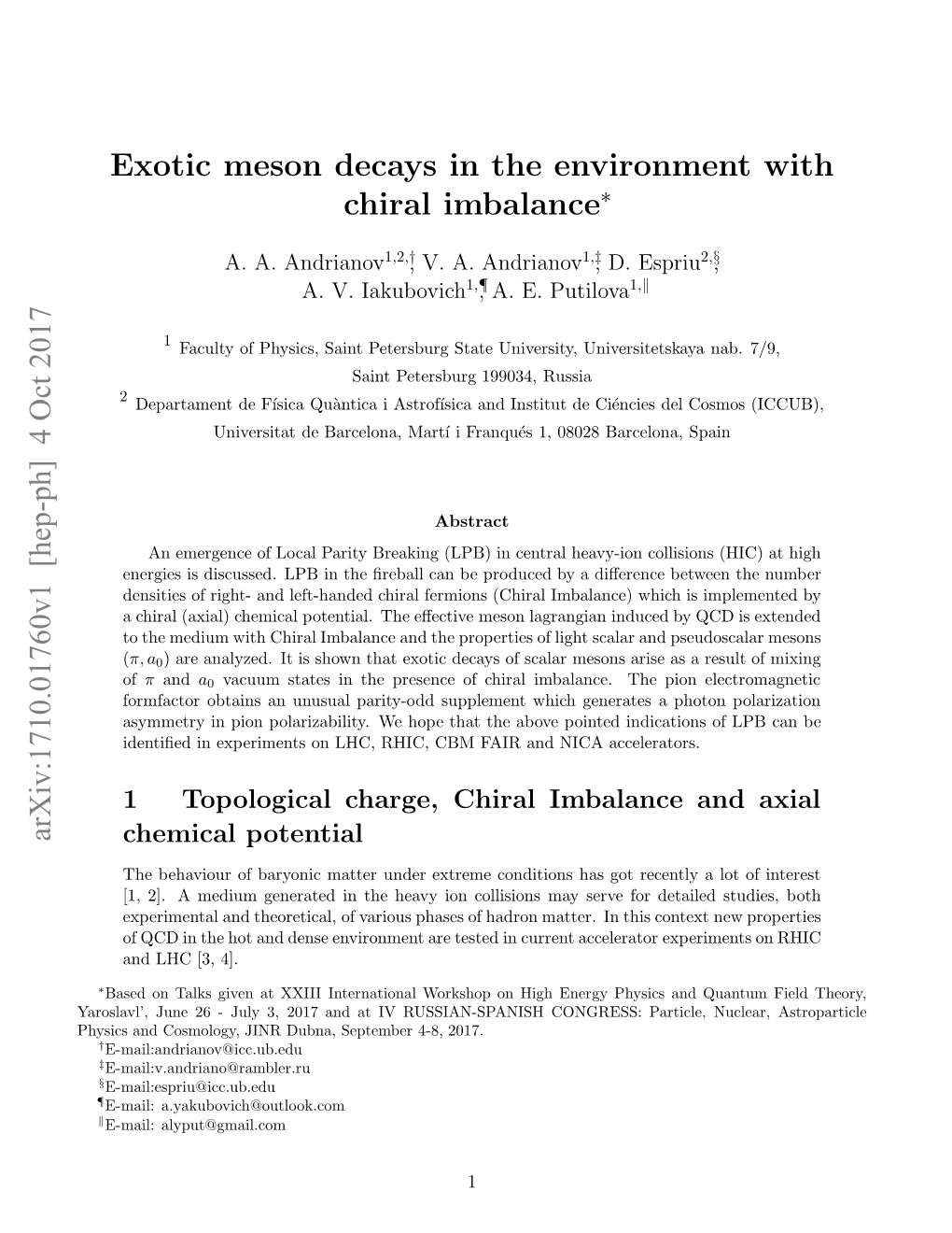 Exotic Meson Decays in the Environment with Chiral Imbalance