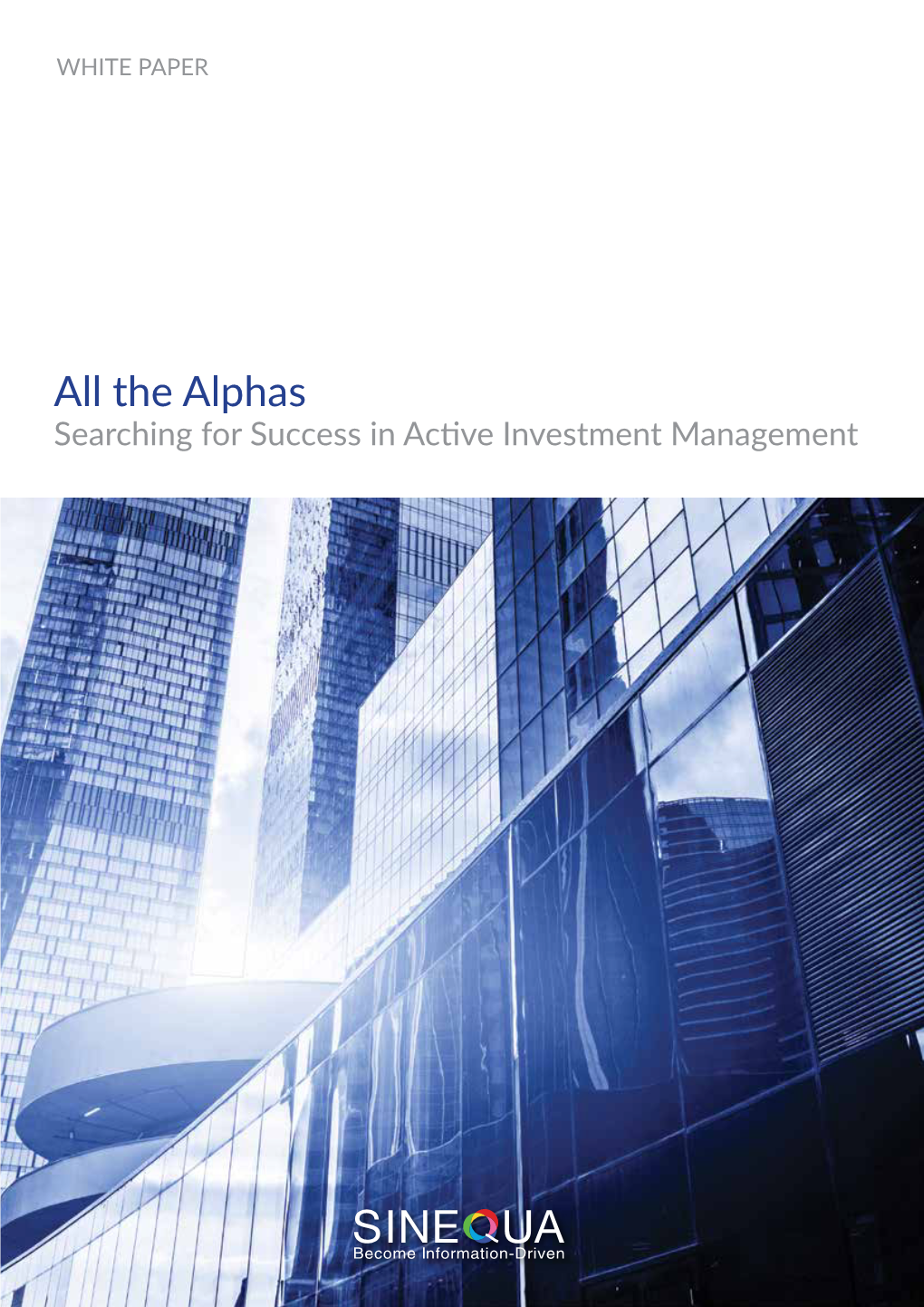 All the Alphas: Searching for Success in Active Investment