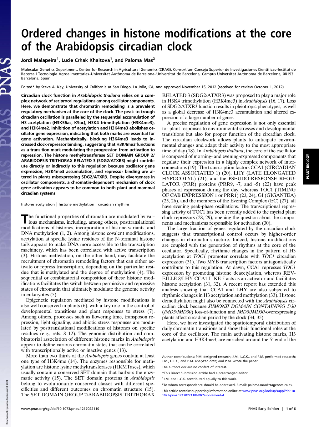 Ordered Changes in Histone Modifications at the Core of The