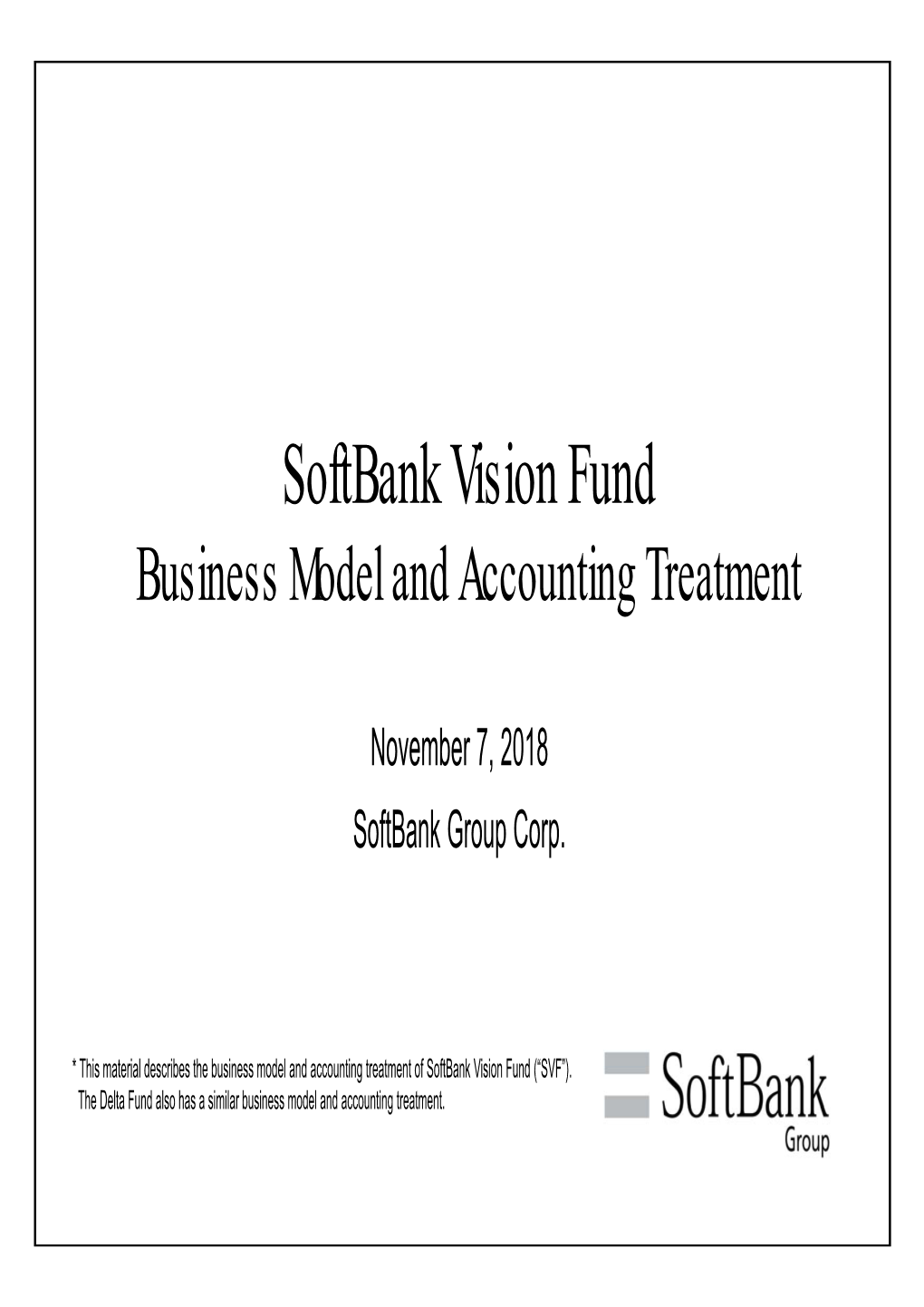 Softbank Vision Fund Business Model and Accounting Treatment