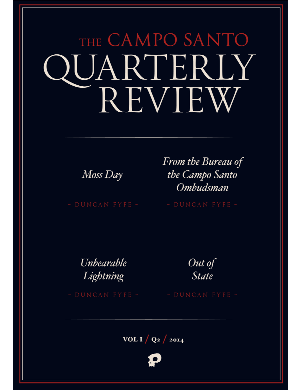 Campo Santo Quarterly Review Issue 2