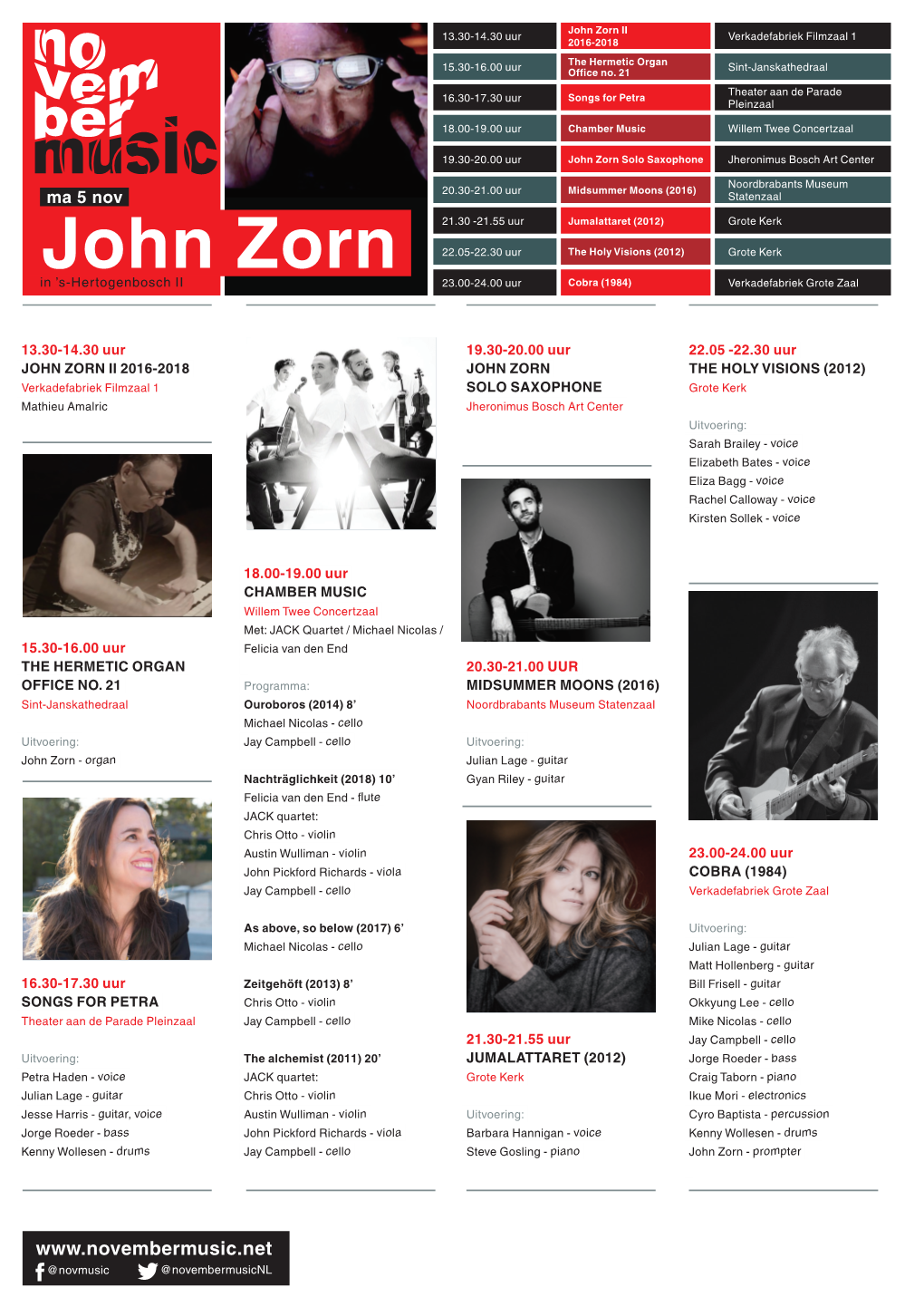 John Zorn II 13.30-14.30 Uur Verkadefabriek Filmzaal 1 2016-2018