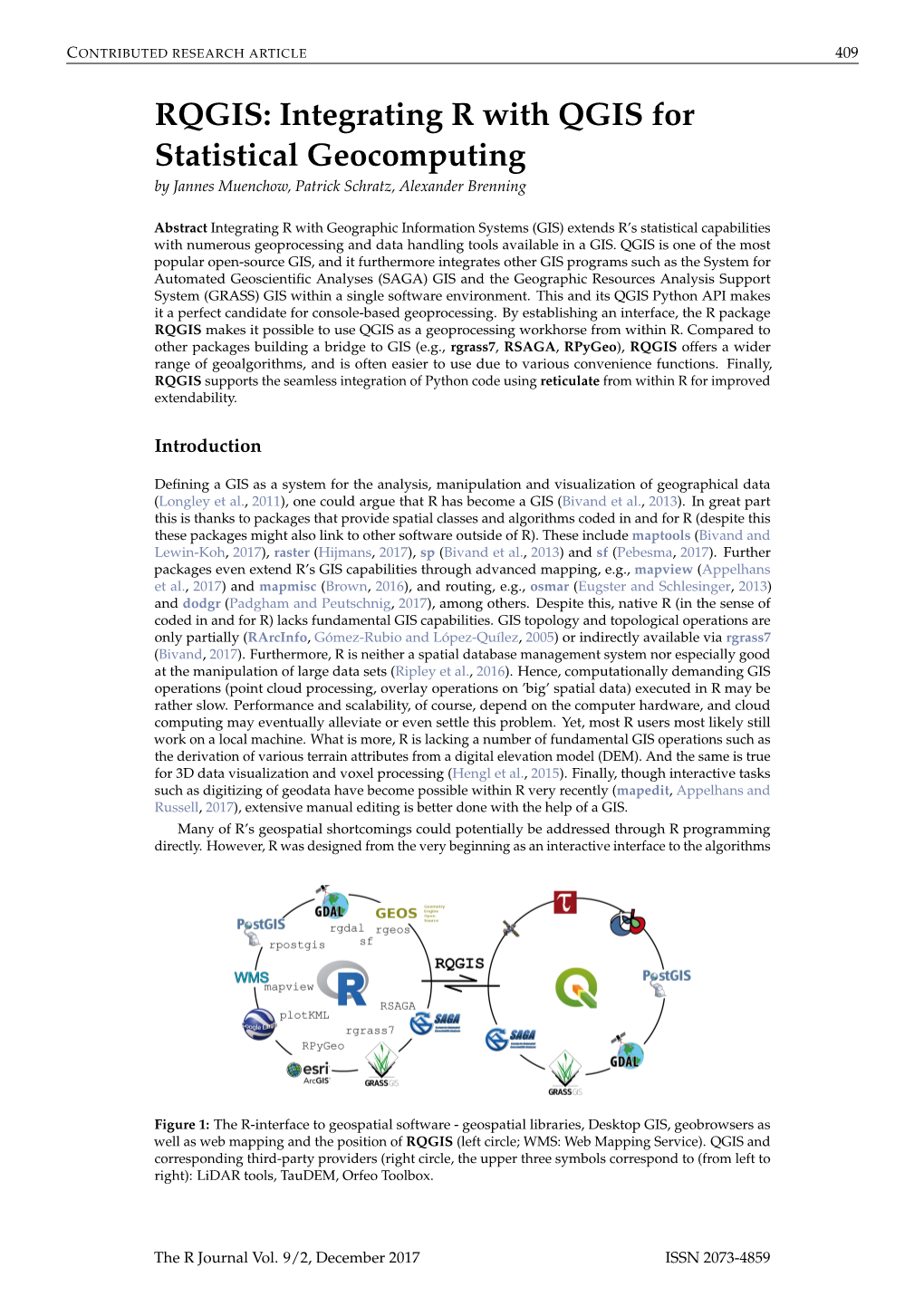 RQGIS: Integrating R with QGIS for Statistical Geocomputing by Jannes Muenchow, Patrick Schratz, Alexander Brenning