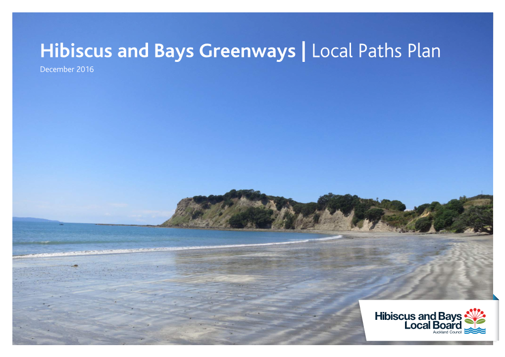 Hibiscus and Bays Greenways | Local Paths Plan December 2016 Front Cover, Figure 01