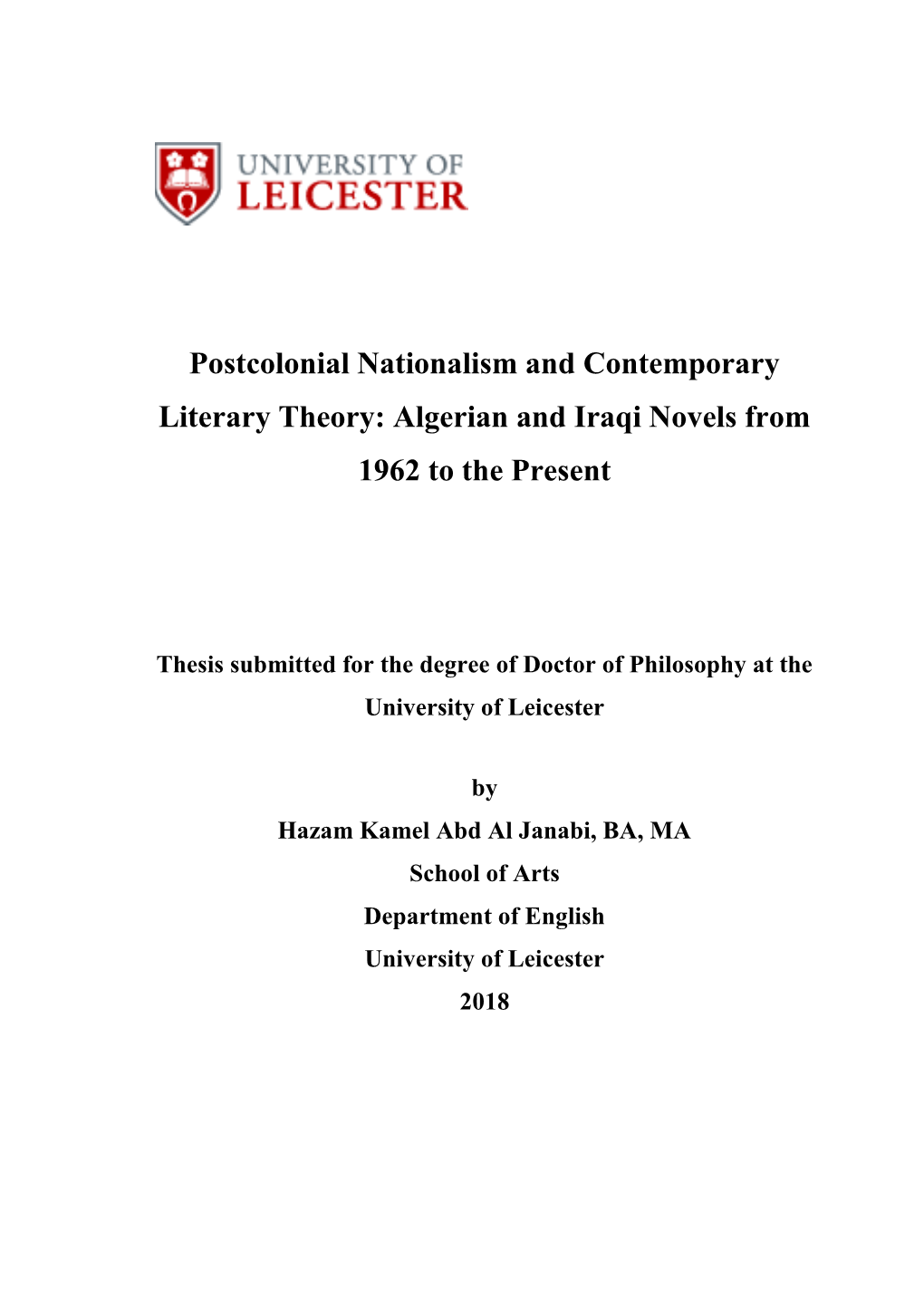 Postcolonial Nationalism and Contemporary Literary Theory: Algerian and Iraqi Novels from 1962 to the Present