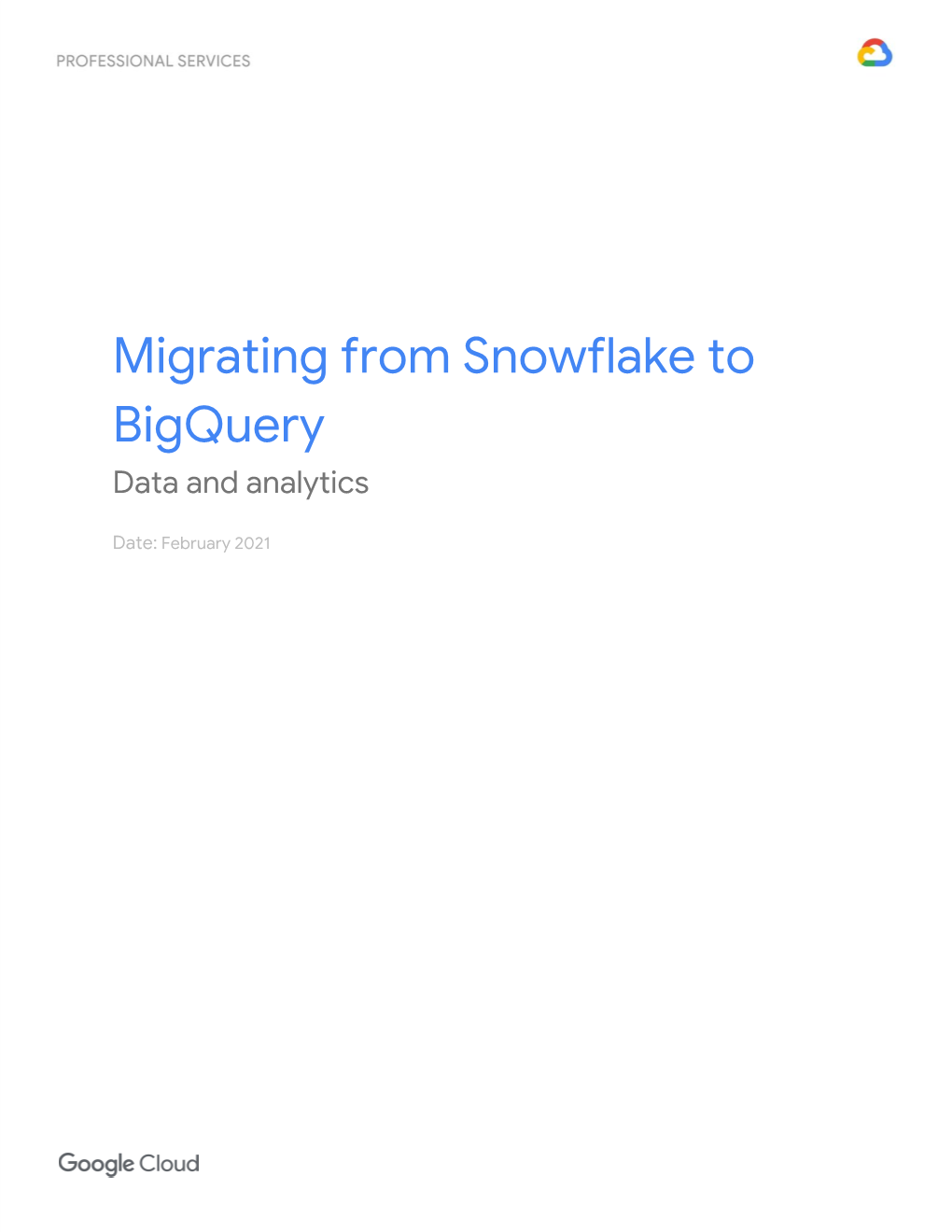 Migrating from Snowflake to Bigquery Data and Analytics