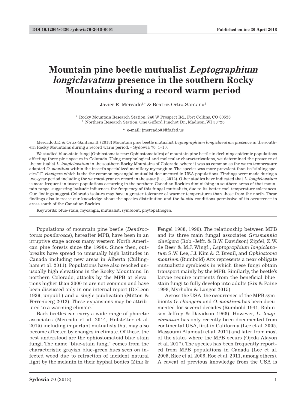 Mountain Pine Beetle Mutualist Leptographium Longiclavatum Presence in the Southern Rocky Mountains During a Record Warm Period