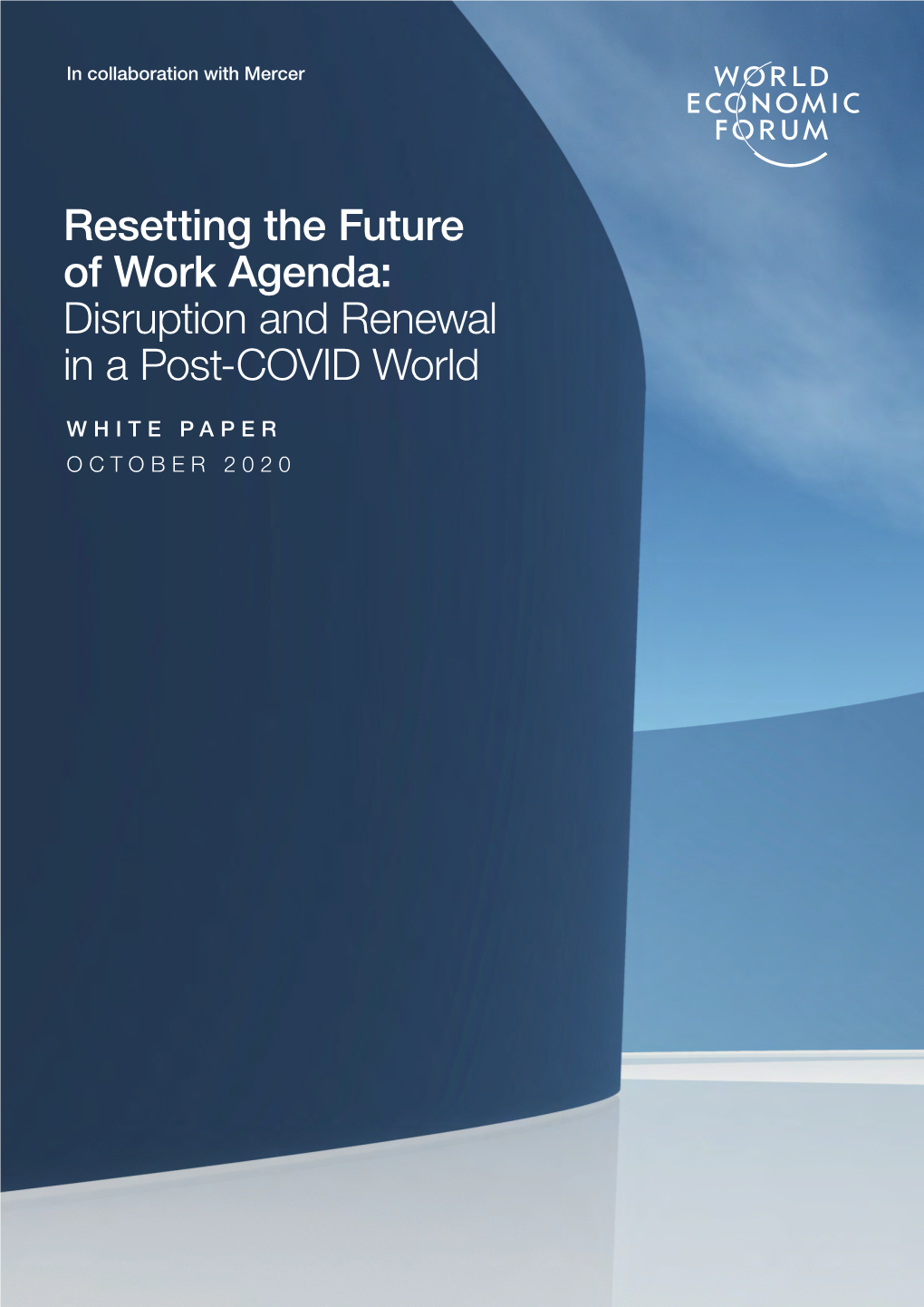 Resetting the Future of Work Agenda – in a Post-Covid World