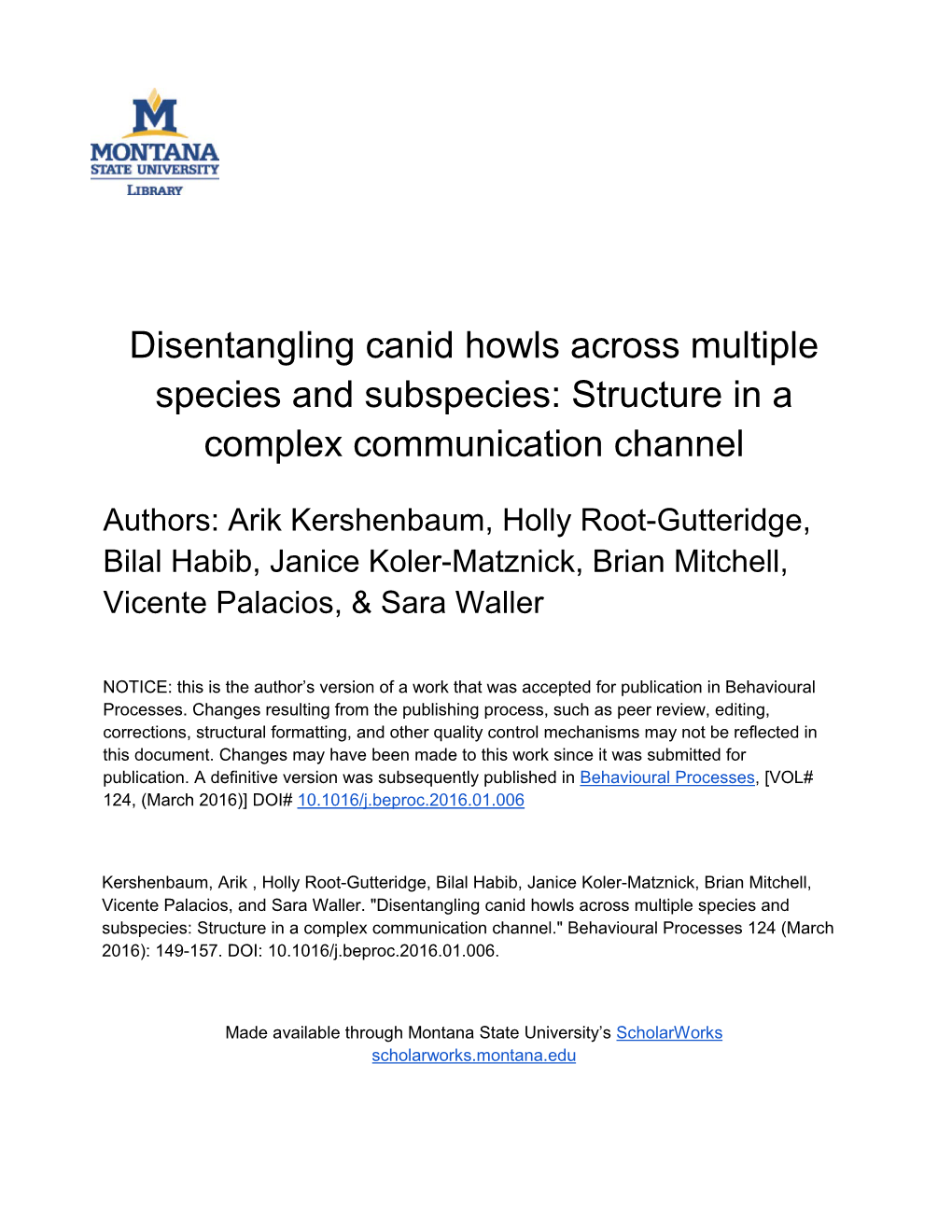 Disentangling Canid Howls Across Multiple Species and Subspecies: Structure in a Complex Communication Channel