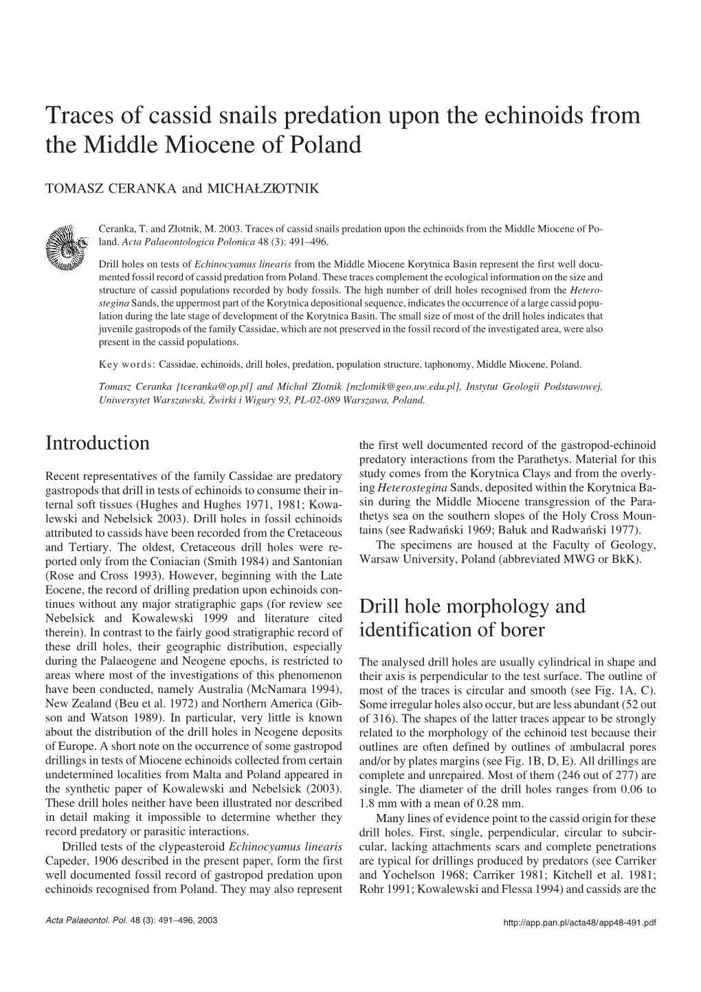 Ceranka,T.And Złotnik,M.2003.Traces of Cassid Snails Predation Upon The