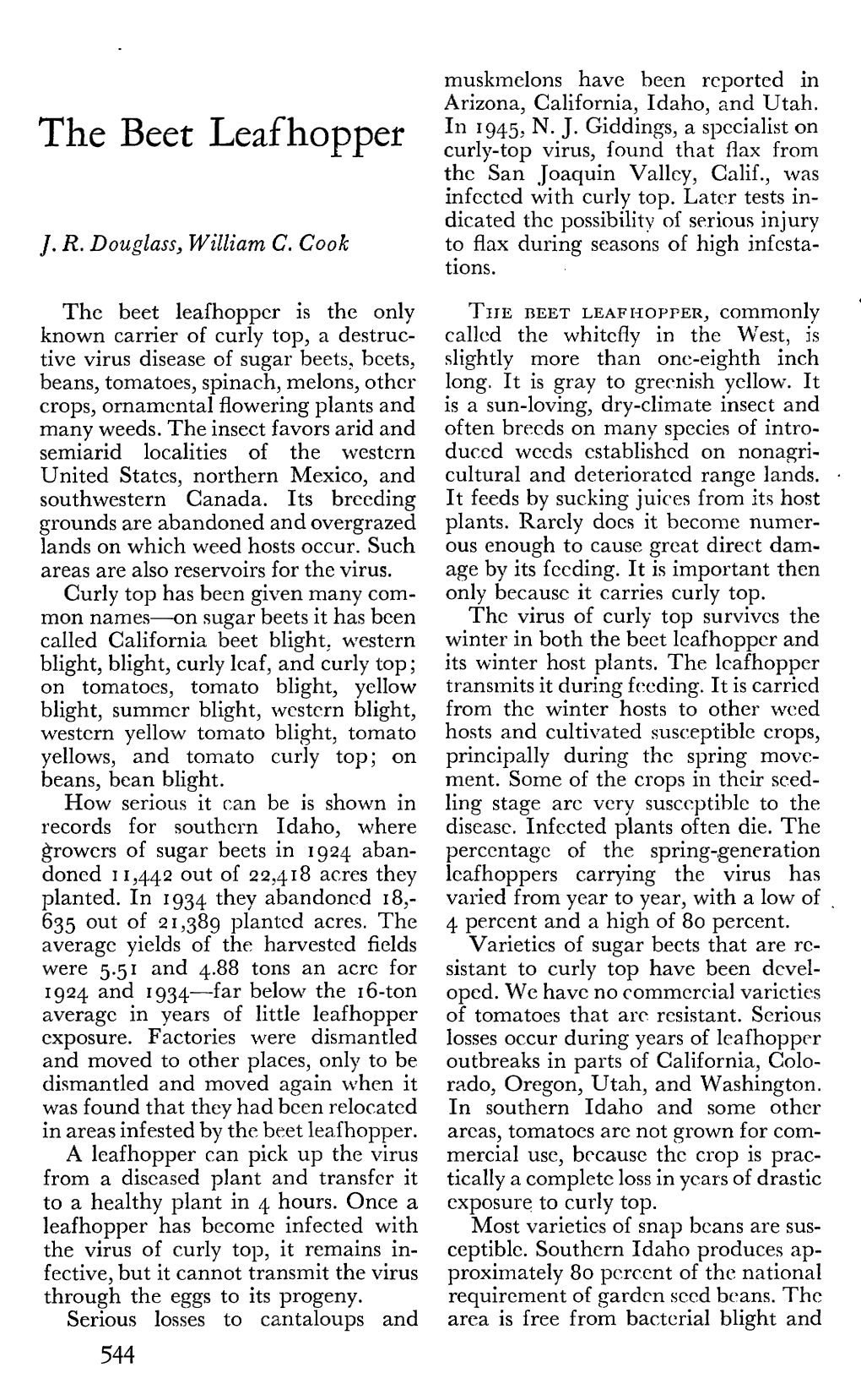 The Beet Leaf Hopper Curly-Top Virus, Found That Flax from the San Joaquin Valley, Calif., Was Infected with Curly Top