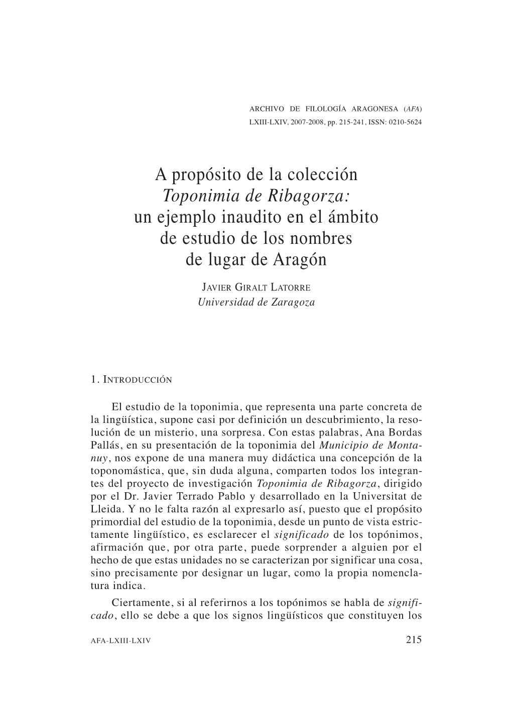 A Propósito De La Colección Toponimia De Ribagorza: Un Ejemplo Inaudito En El Ámbito De Estudio De Los Nombres De Lugar De Aragón