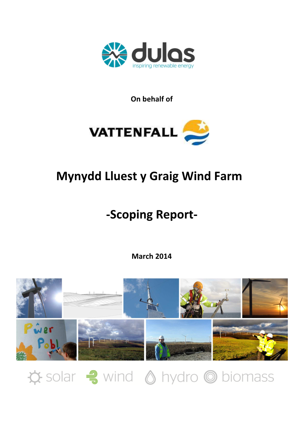 Scoping Report for Mynydd Lluest Y Graig Wind Farm Proposal