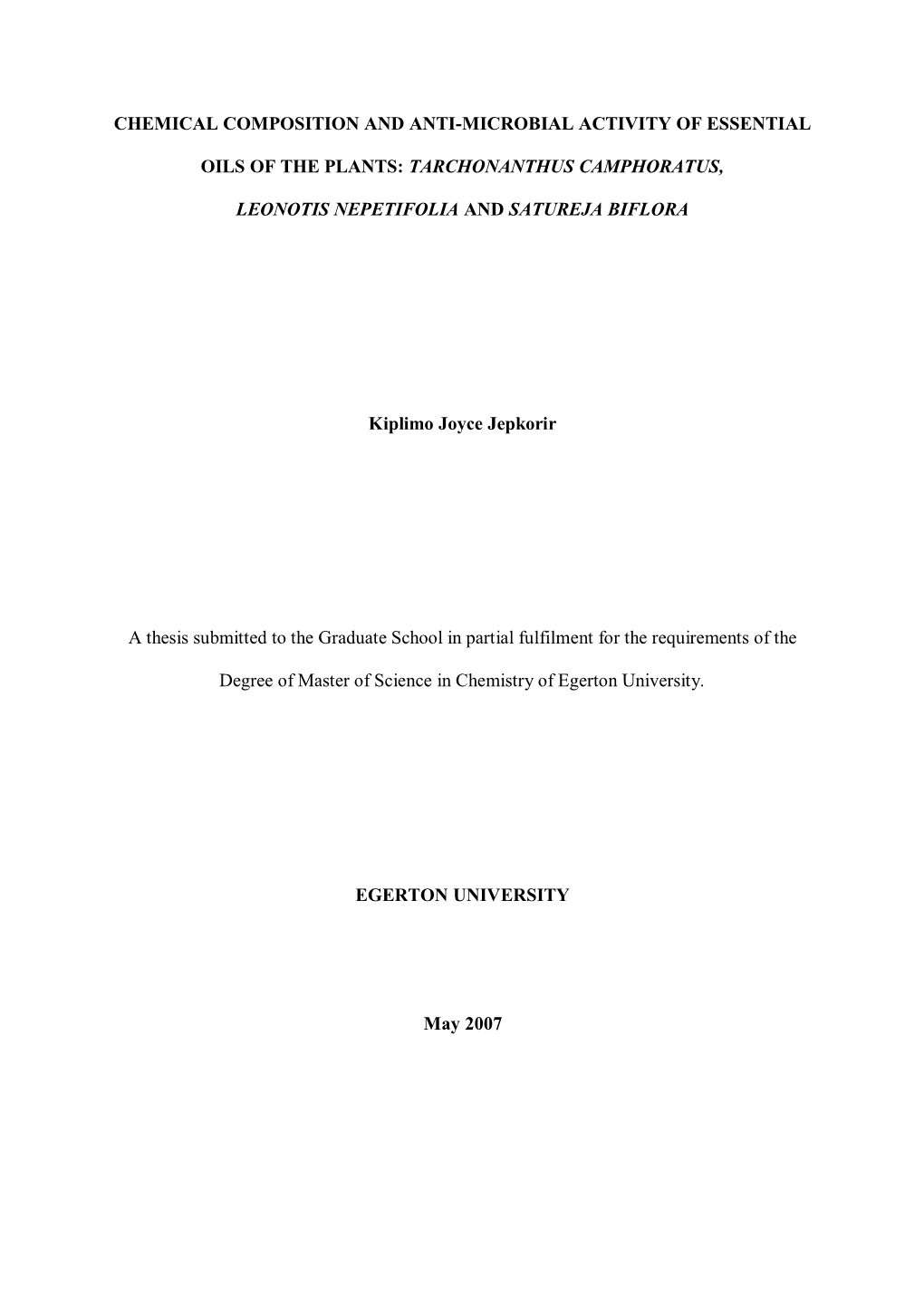 Chemical Composition and Anti-Microbial Activity of Essential Oils of the Plants Tarchonanthus Camphoratus, Leonotis Nepetifolia