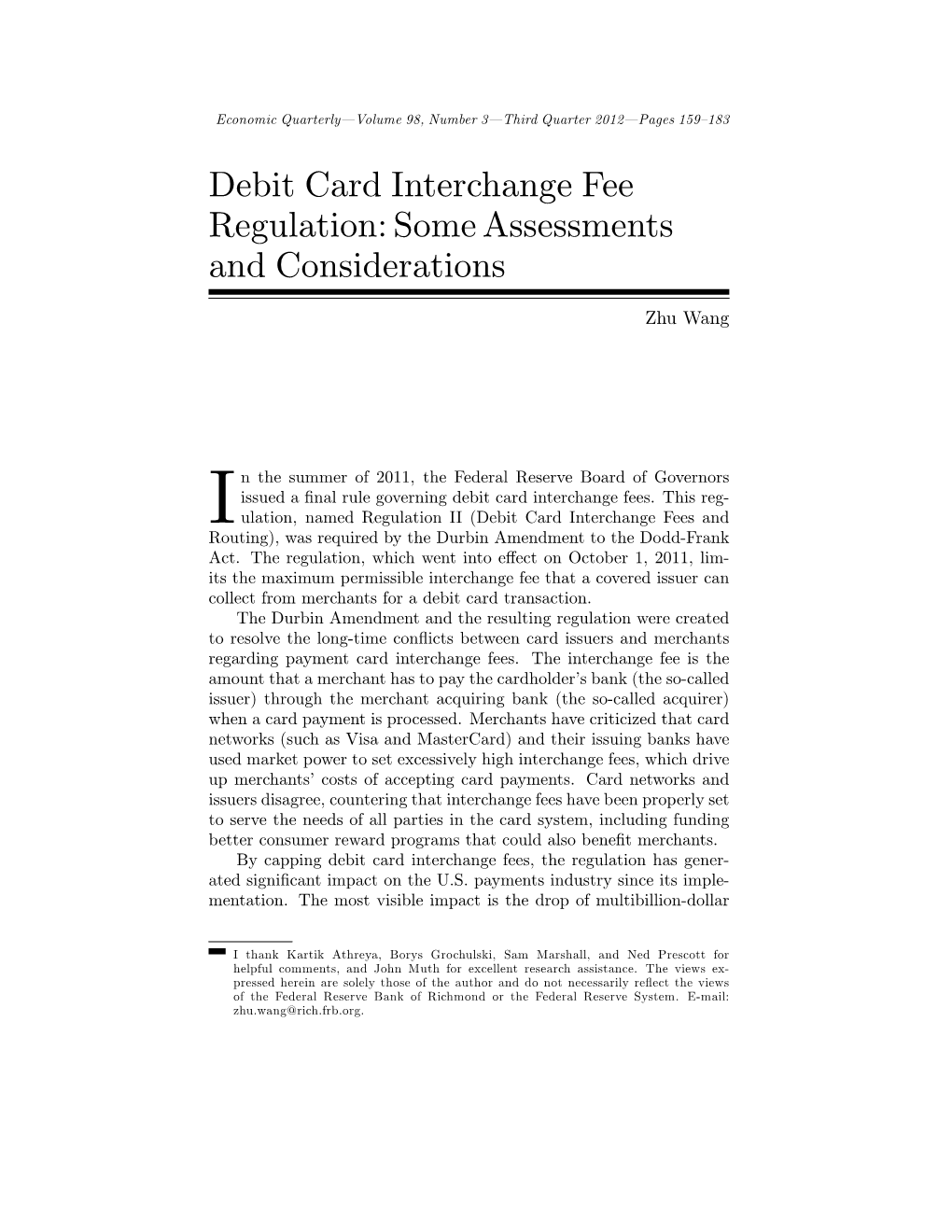 Debit Card Interchange Fee Regulation: Some Assessments and Considerations