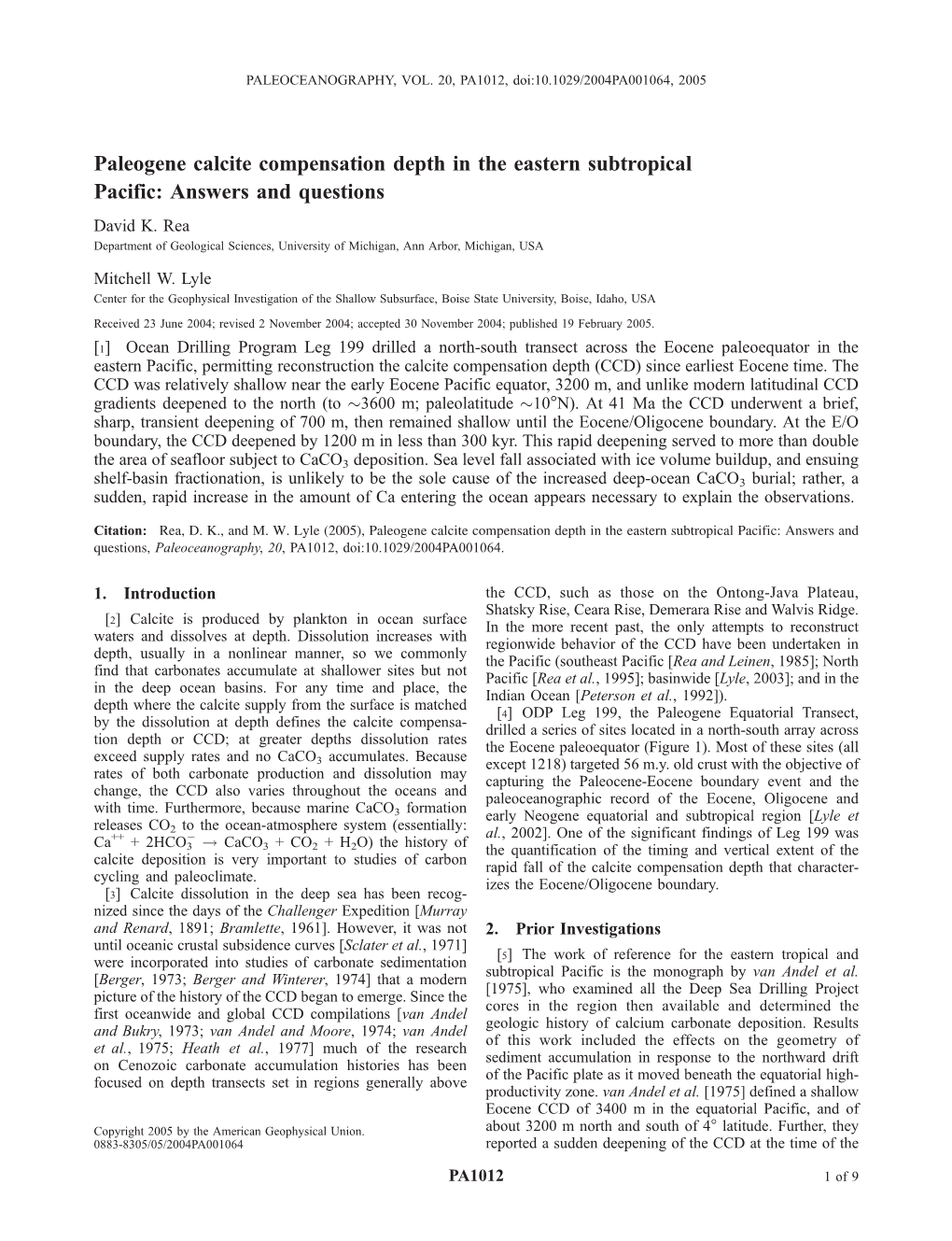 Paleogene Calcite Compensation Depth in the Eastern Subtropical Pacific: Answers and Questions David K