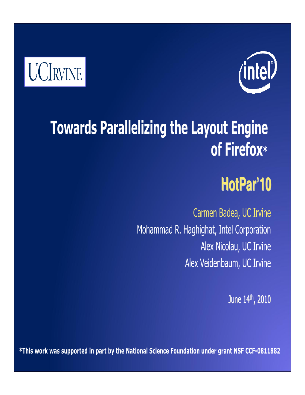 Hotpar'10 Towards Parallelizing the Layout Engine of Firefox*