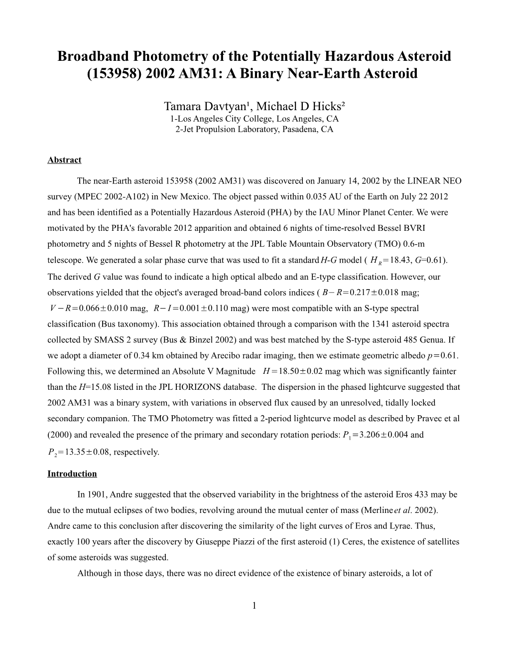 Broadband Photometry of the Potentially Hazardous Asteroid (153958) 2002 AM31: a Binary Near-Earth Asteroid