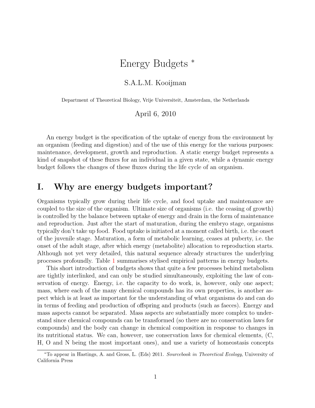 Energy Budgets ∗