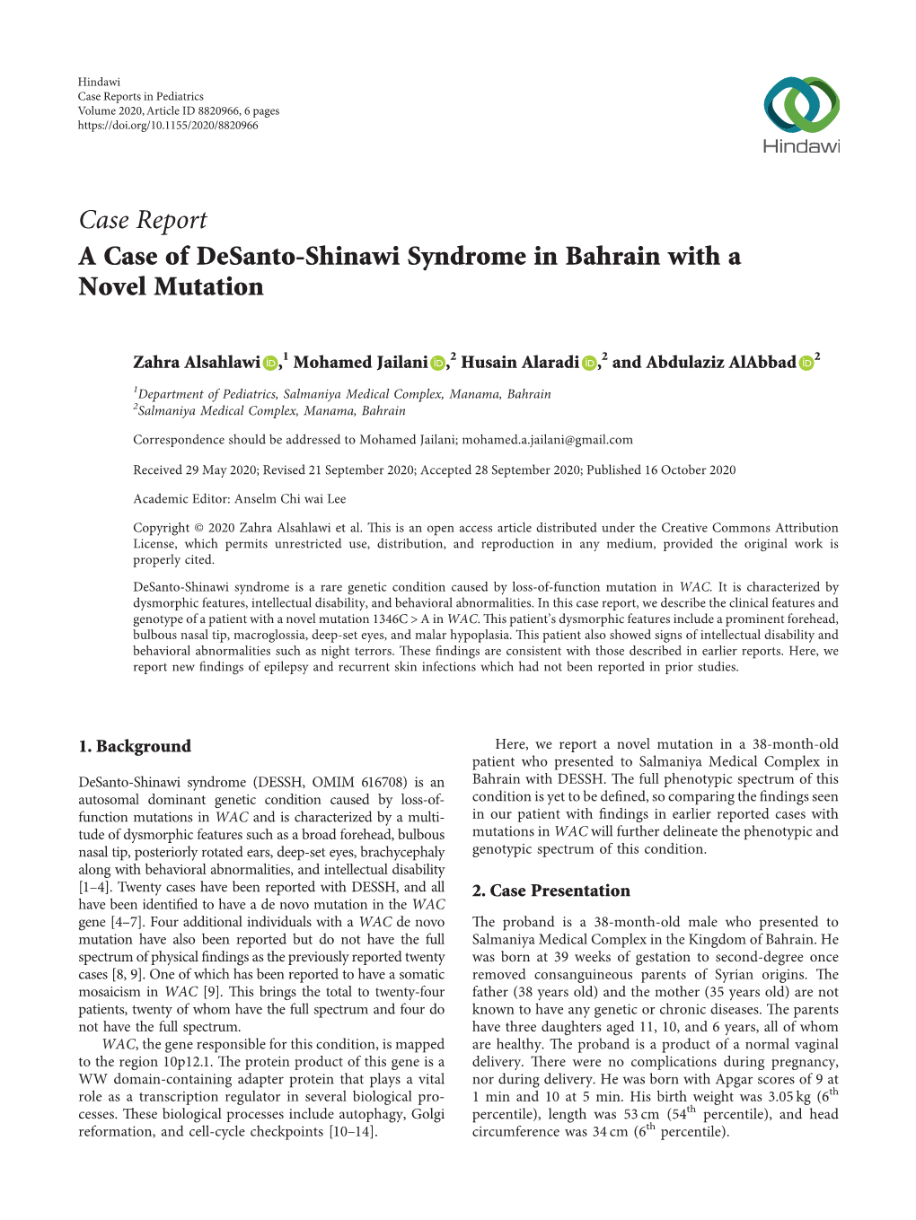 A Case of Desanto-Shinawi Syndrome in Bahrain with a Novel Mutation