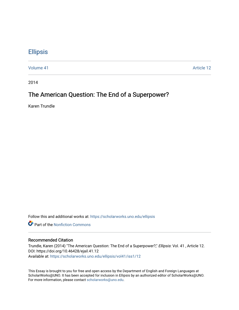 The American Question: the End of a Superpower?