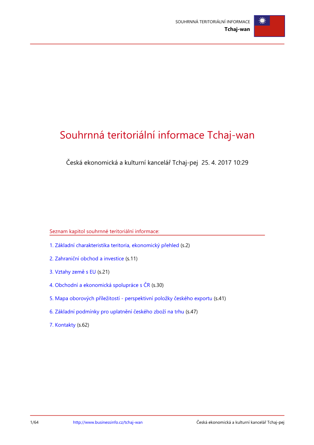 SOUHRNNÁ TERITORIÁLNÍ INFORMACE Tchaj-Wan