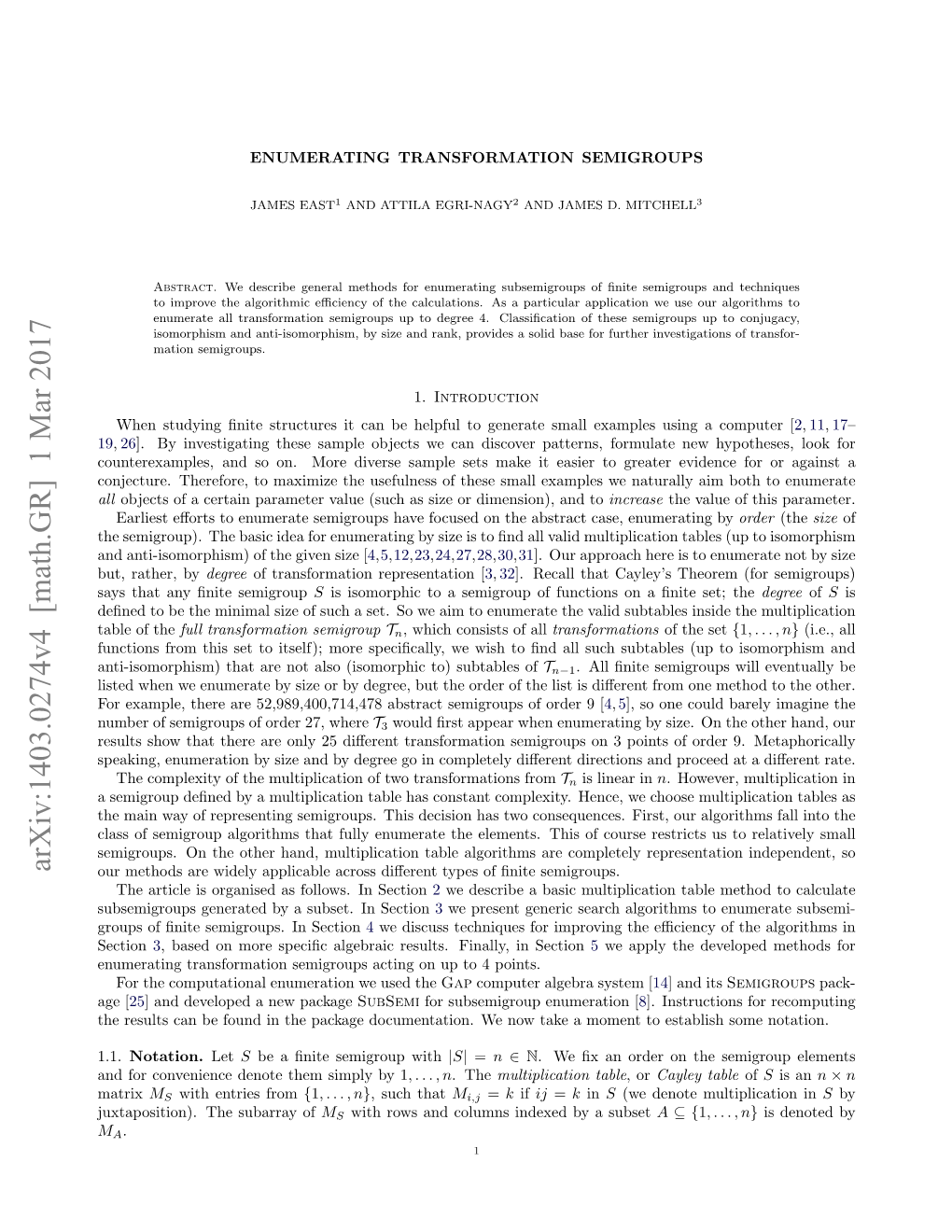 Arxiv:1403.0274V4 [Math.GR] 1 Mar 2017 Our Methods Are Widely Applicable Across Diﬀerent Types of ﬁnite Semigroups