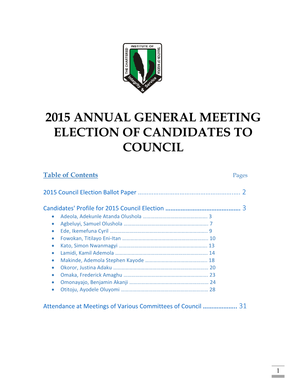 2015 Annual General Meeting Election of Candidates to Council