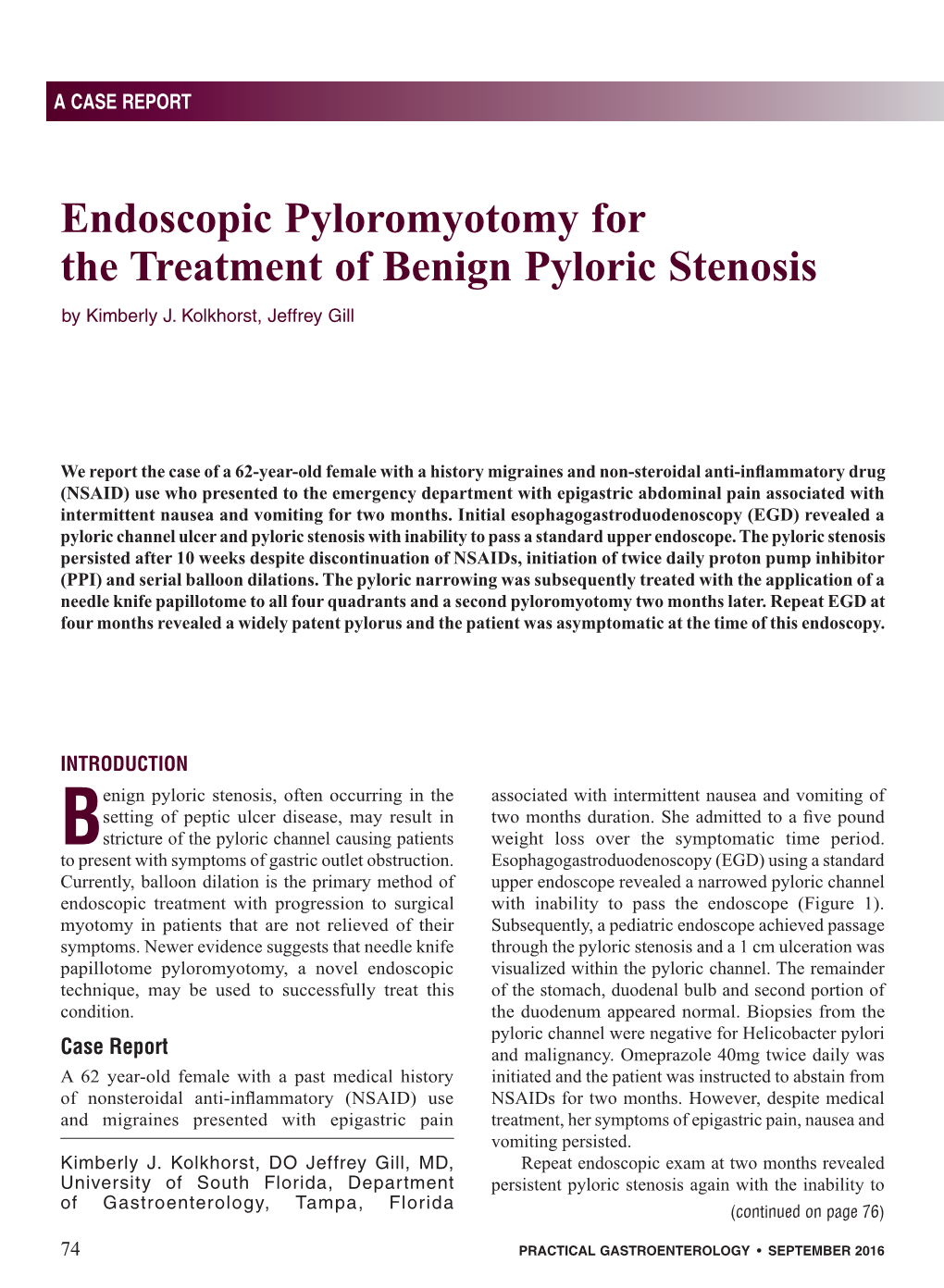 Endoscopic Pyloromyotomy for the Treatment of Benign Pyloric Stenosis by Kimberly J