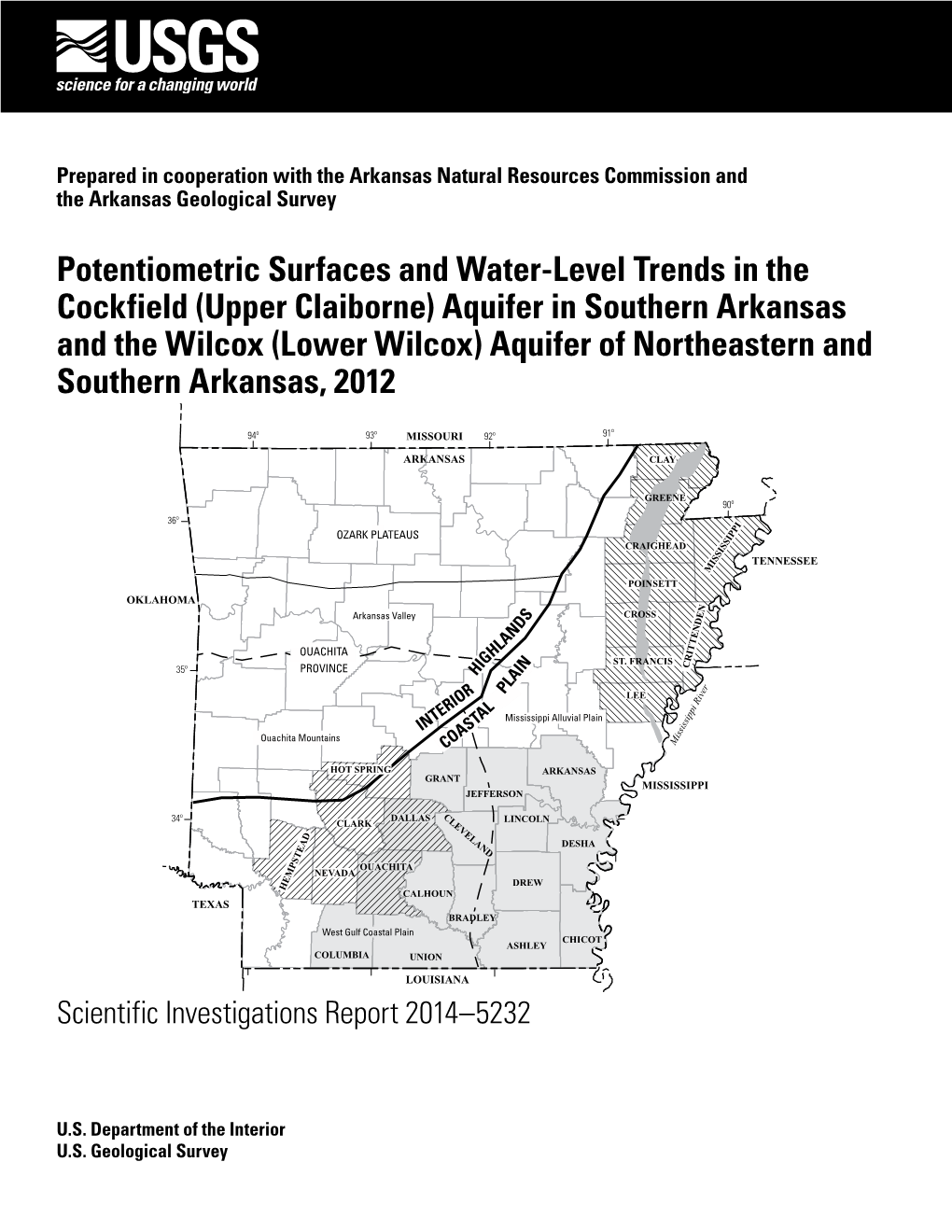 (Upper Claiborne) Aquifer in Southern Arkansas and the Wilcox (Lower Wilcox) Aquifer of Northeastern and Southern Arkansas, 2012