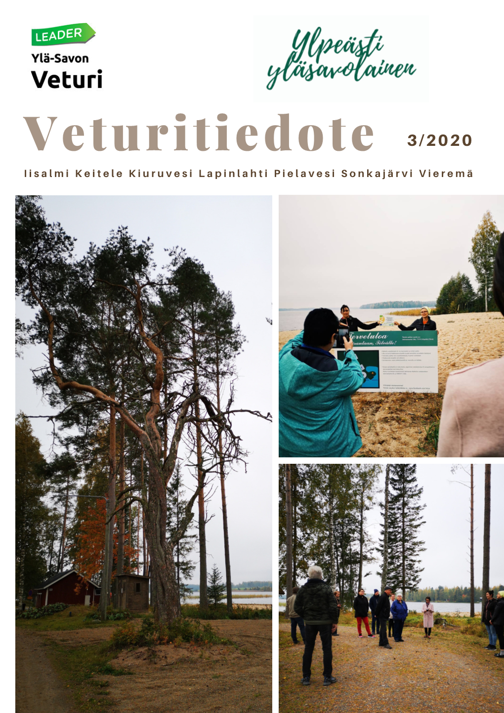 Veturitiedote 3/2020 Iisalmi Keitele Kiuruvesi Lapinlahti Pielavesi Sonk Ajärvi Vieremä VETURITIEDOTTEEN Sisältö 3 4 5