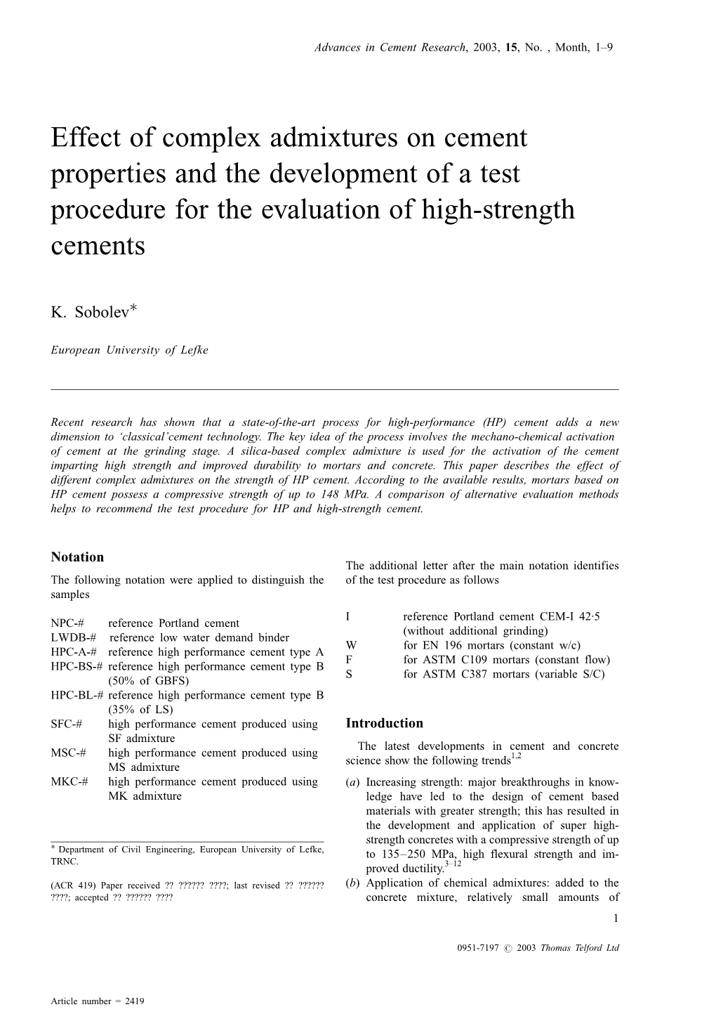 Effect of Complex Admixtures on Cement Properties and the Development of a Test Procedure for the Evaluation of High-Strength Cements