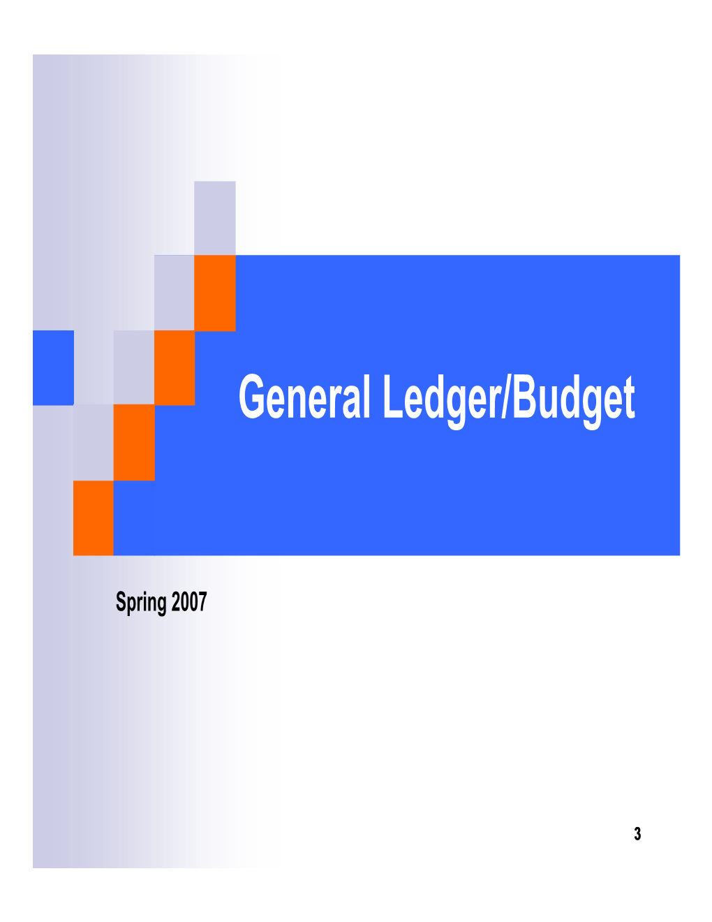 General Ledger/ Budget Reports