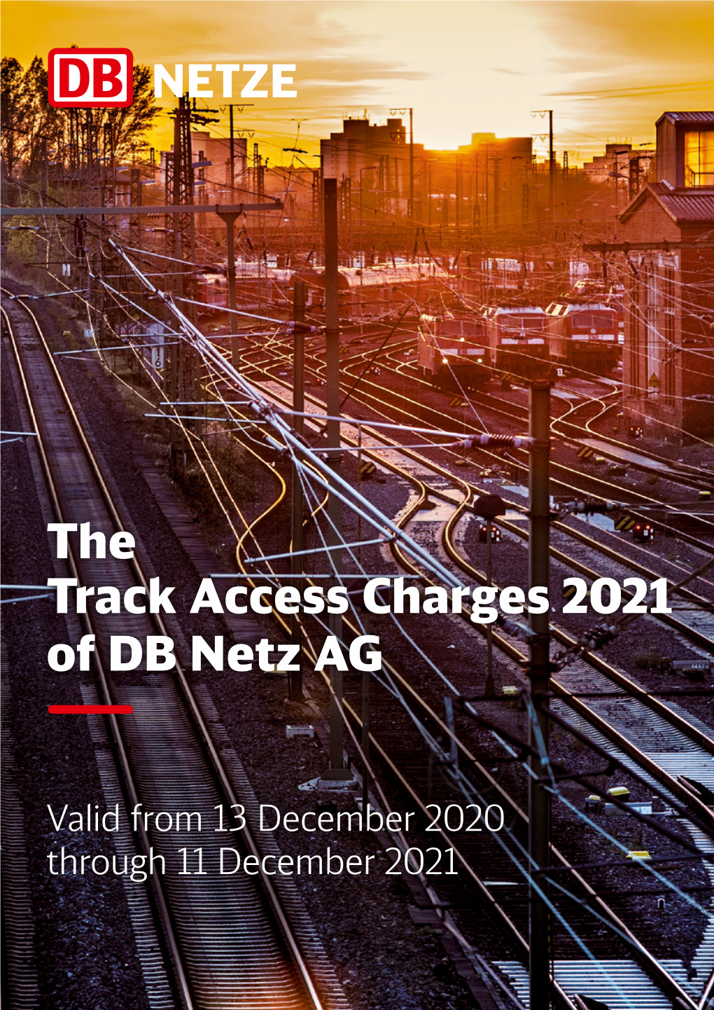 The Track Access Charges 2021 of DB Netz AG