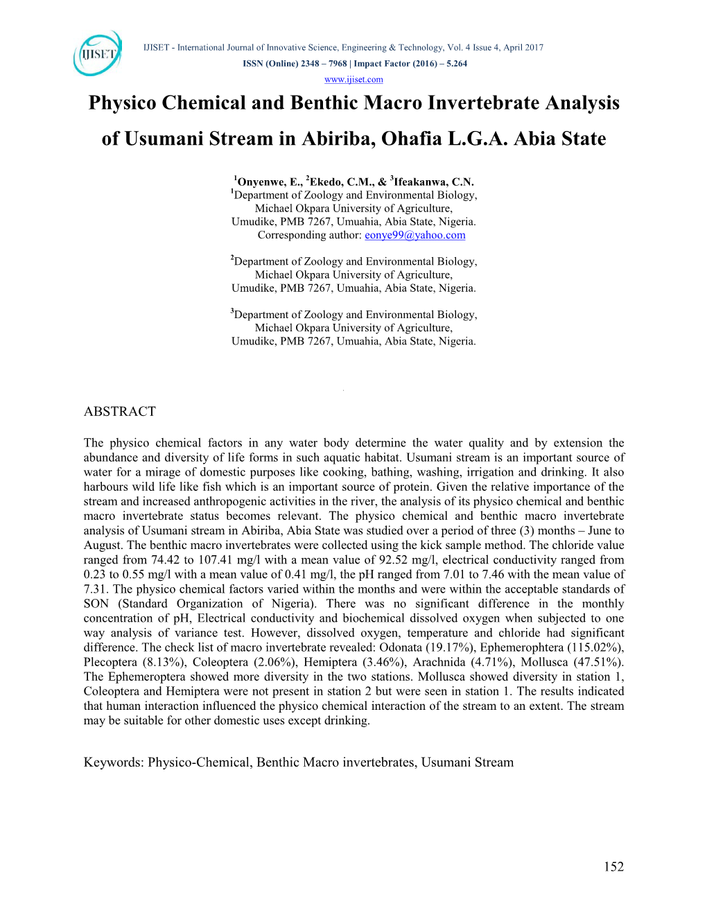 Physico Chemical and Benthic Macro Invertebrate Analysis of Usumani Stream in Abiriba, Ohafia L.G.A. Abia State